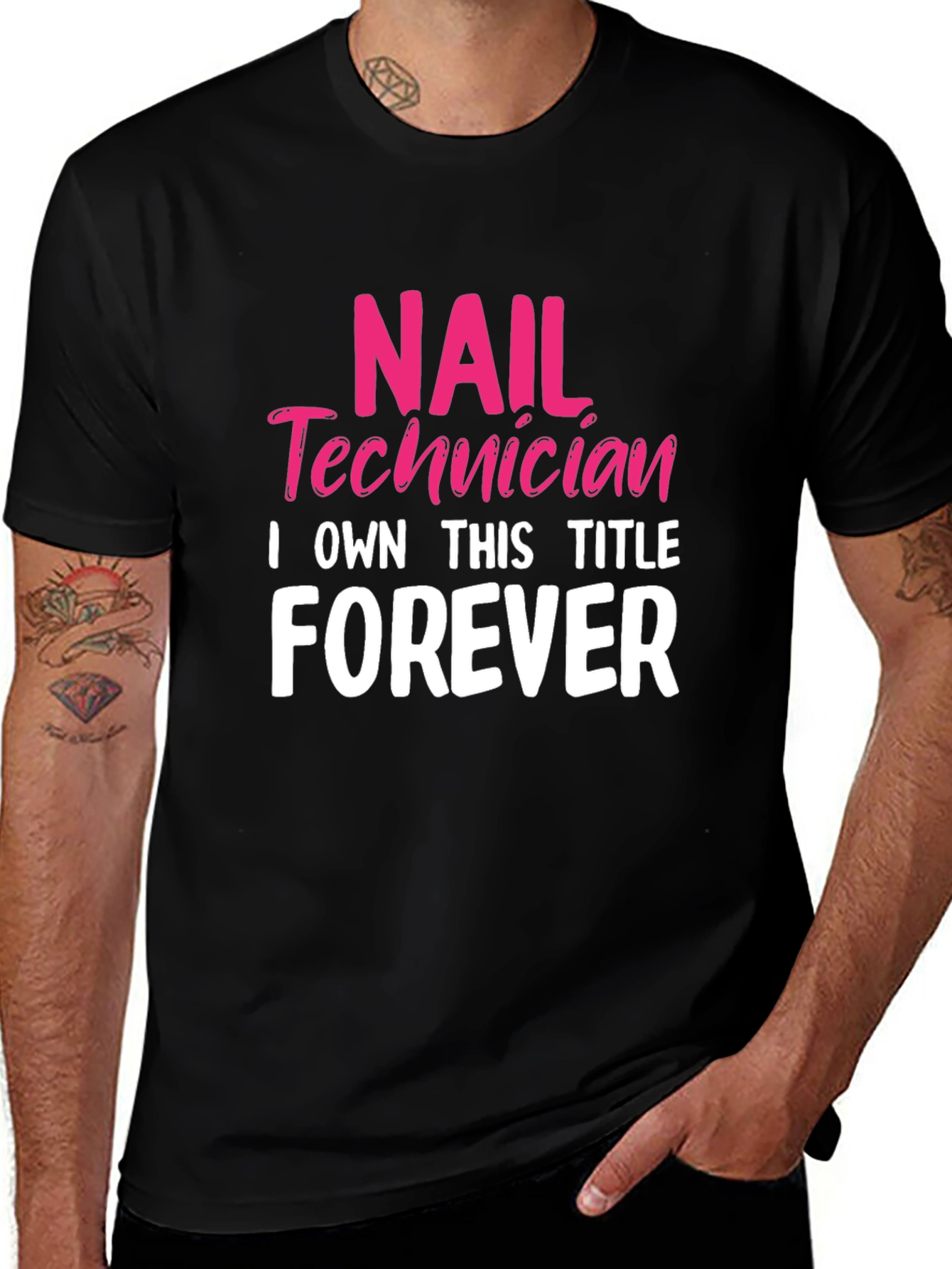 Variant 17 of Nail Technician Forever T-Shirt - Black