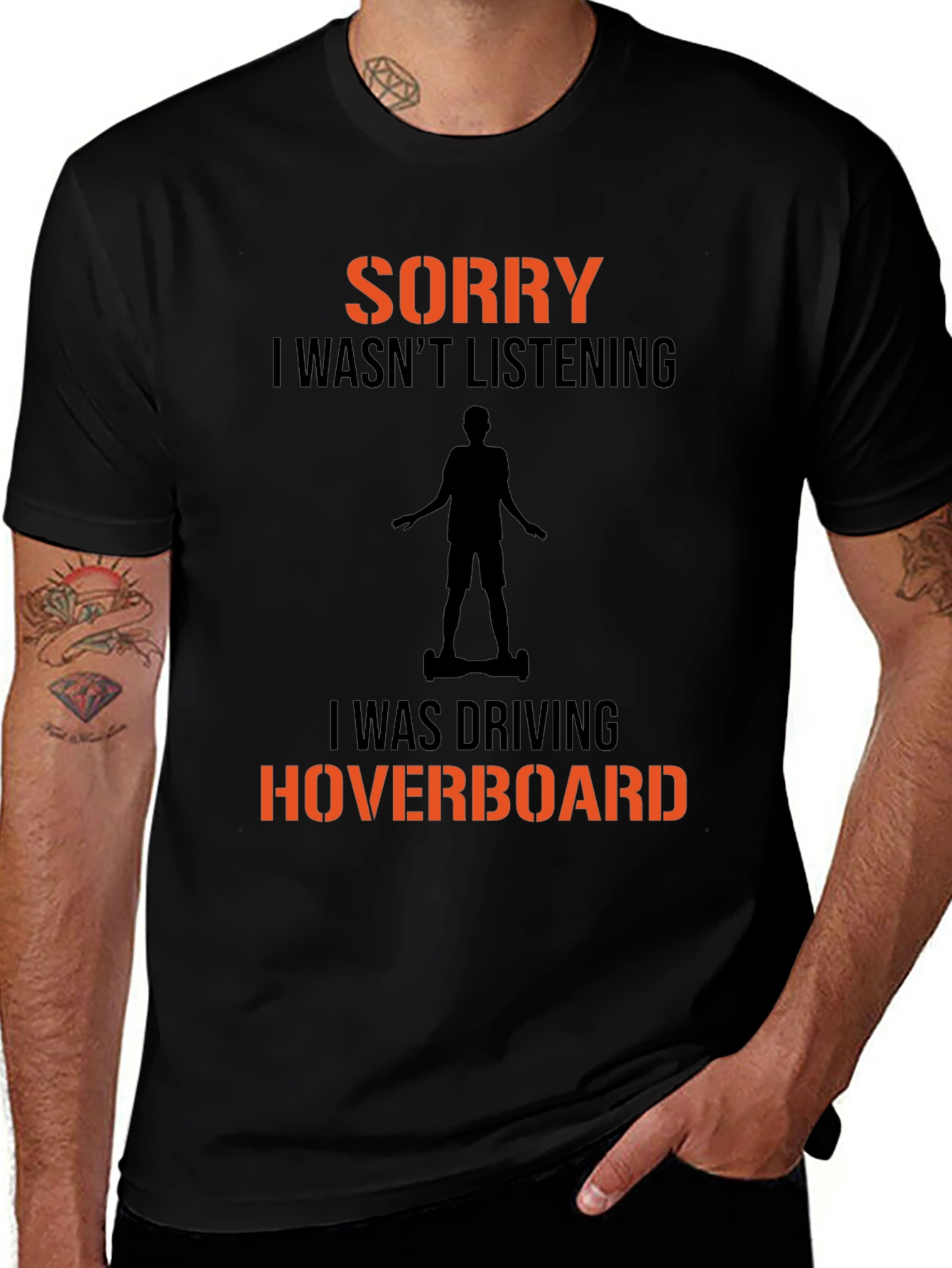 Sorry, Hoverboard T-Shirt