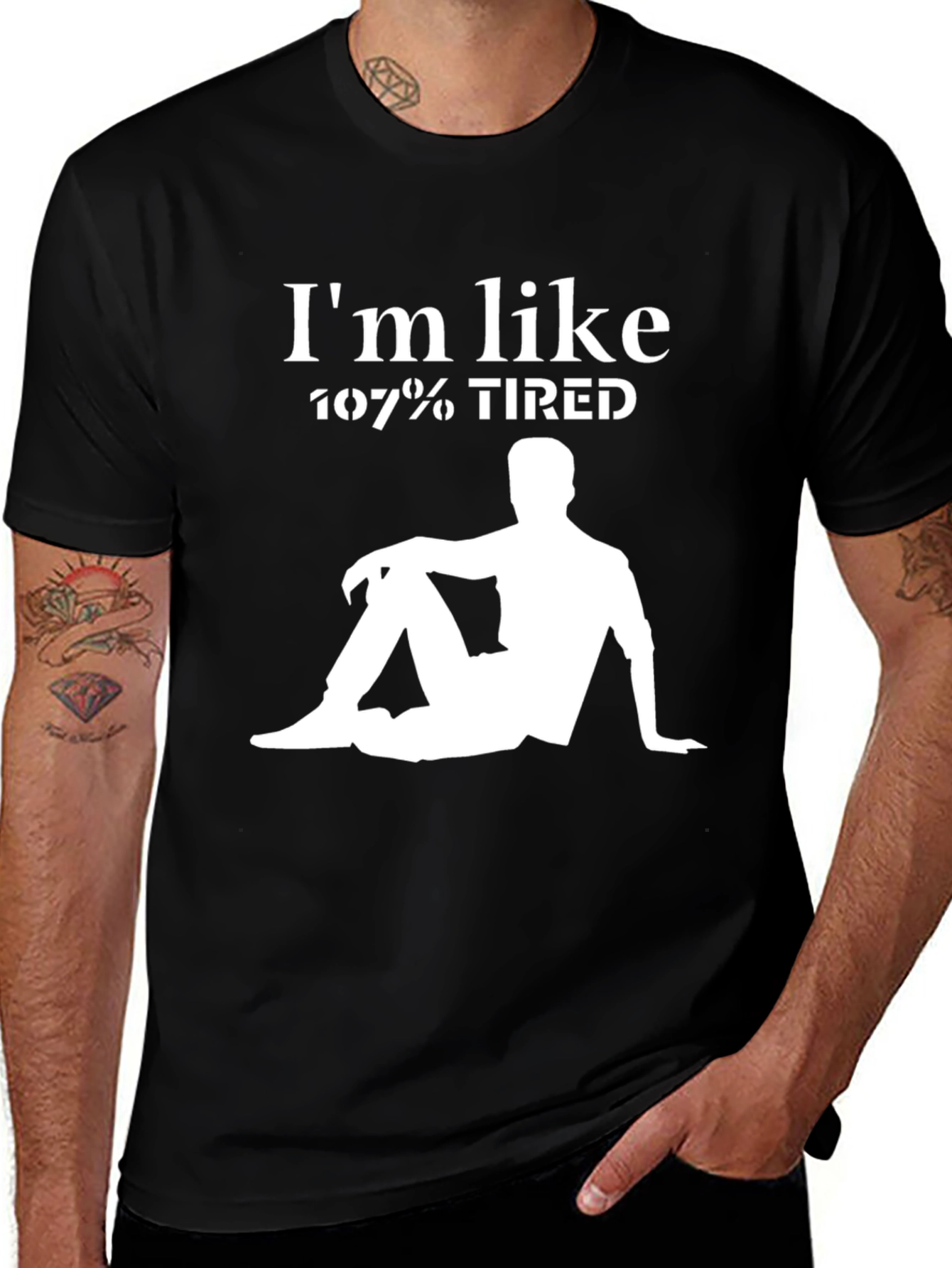 Variant 27 of I'm Like 107% Tired Graphic T-Shirt - Relaxed Style
