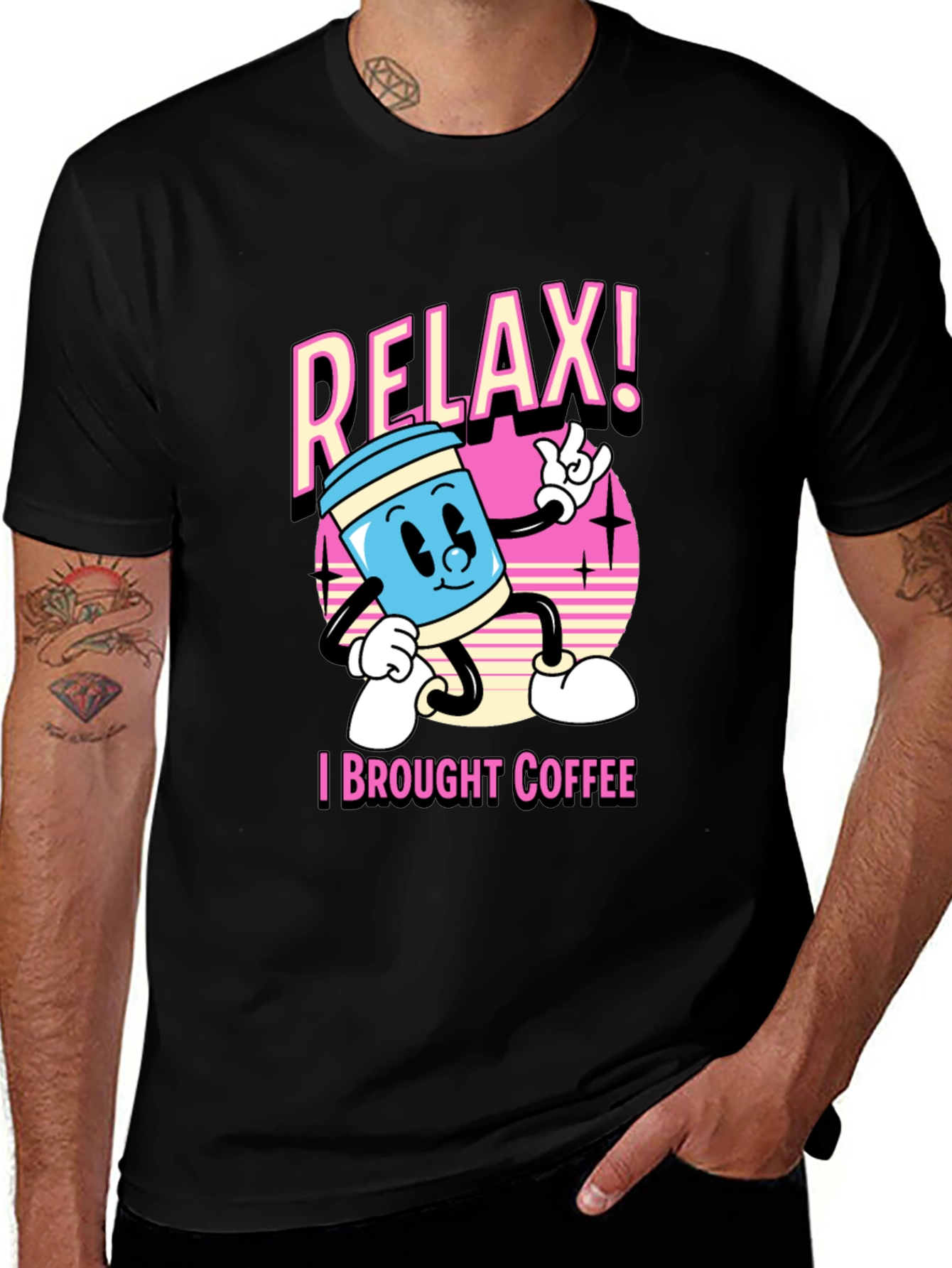 Variant 6 of Relax I Brought Coffee T-Shirt