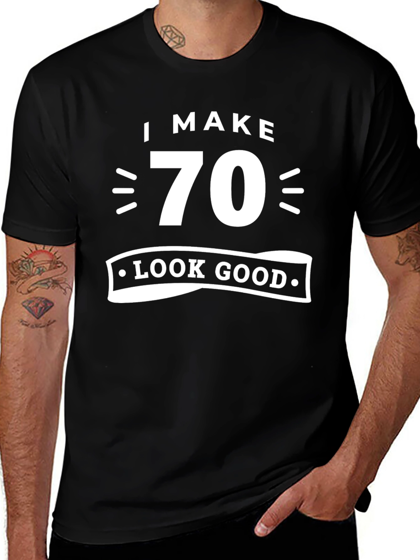 I Make 70 Look Good T-Shirt, Birthday Gift