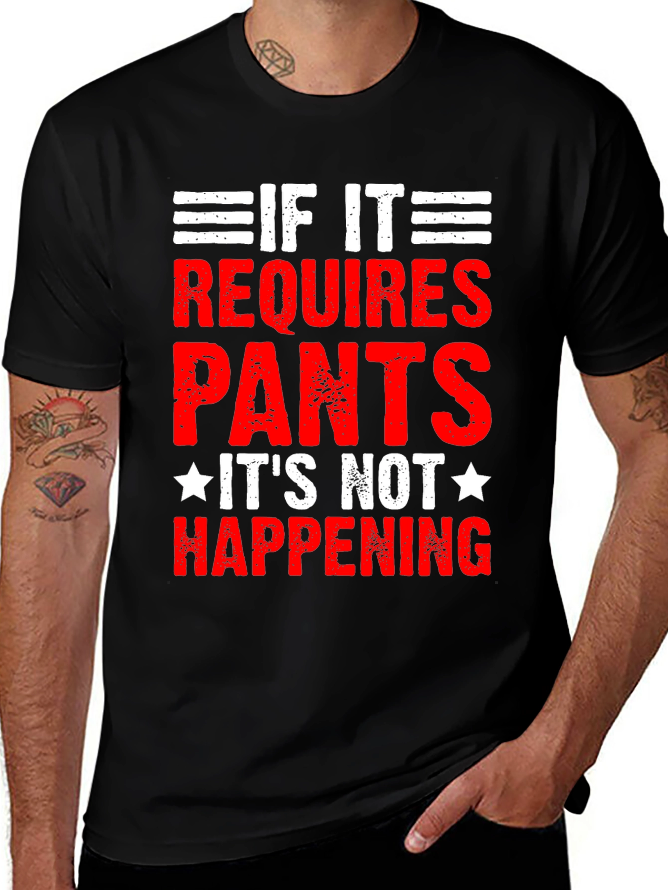 Variant 27 of Funny "If it Requires Pants" Graphic Tee