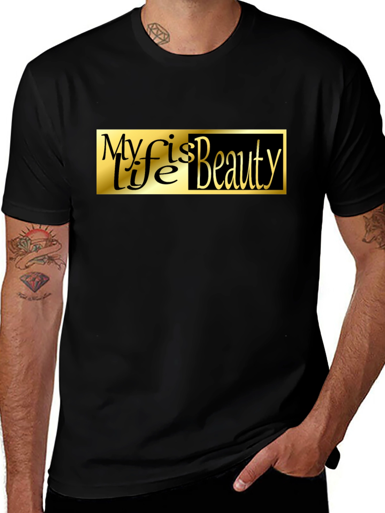 Variant 4 of My Life is Beauty Black T-Shirt