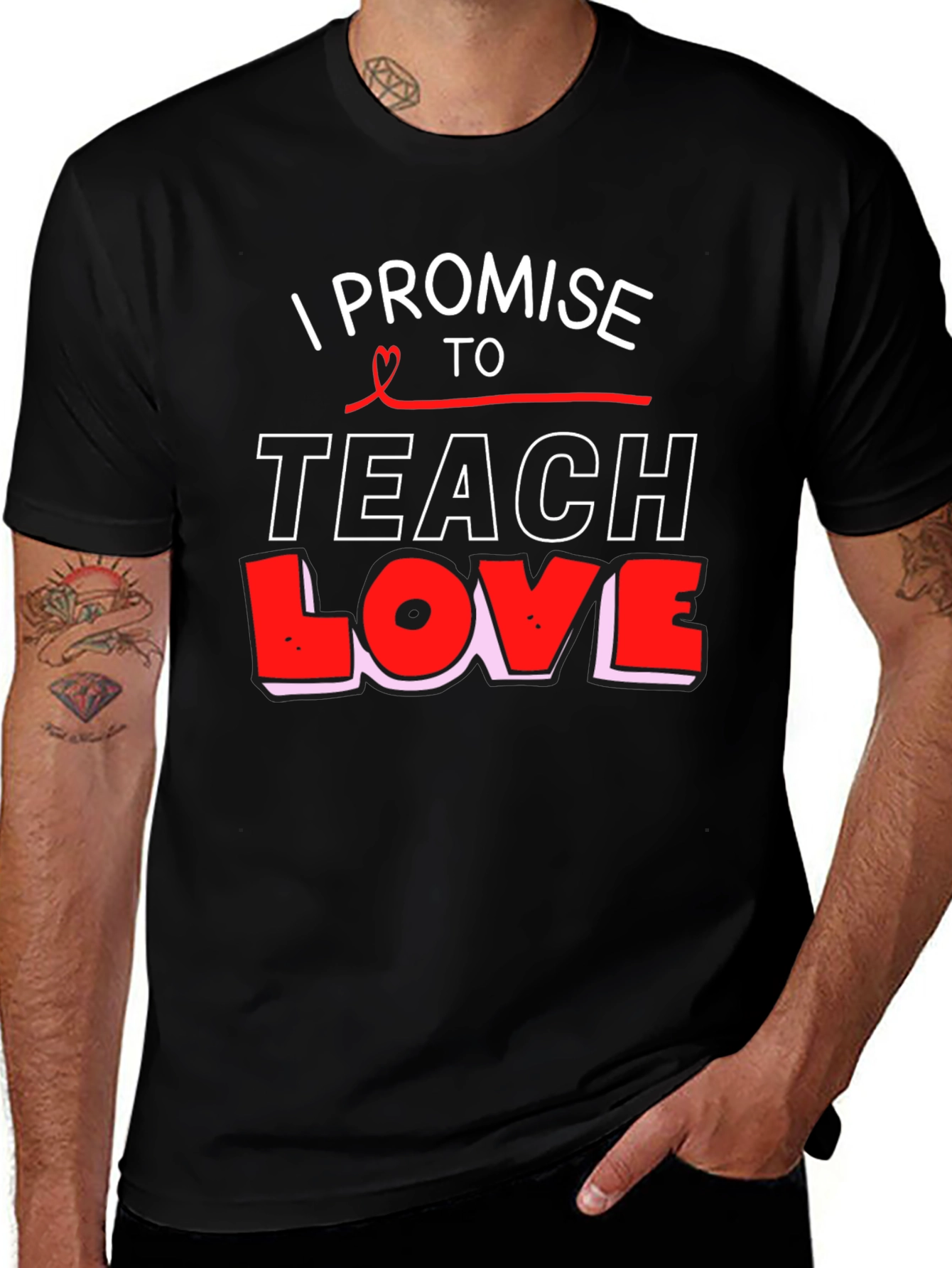 Variant 20 of I Promise to Teach Love Black T-Shirt