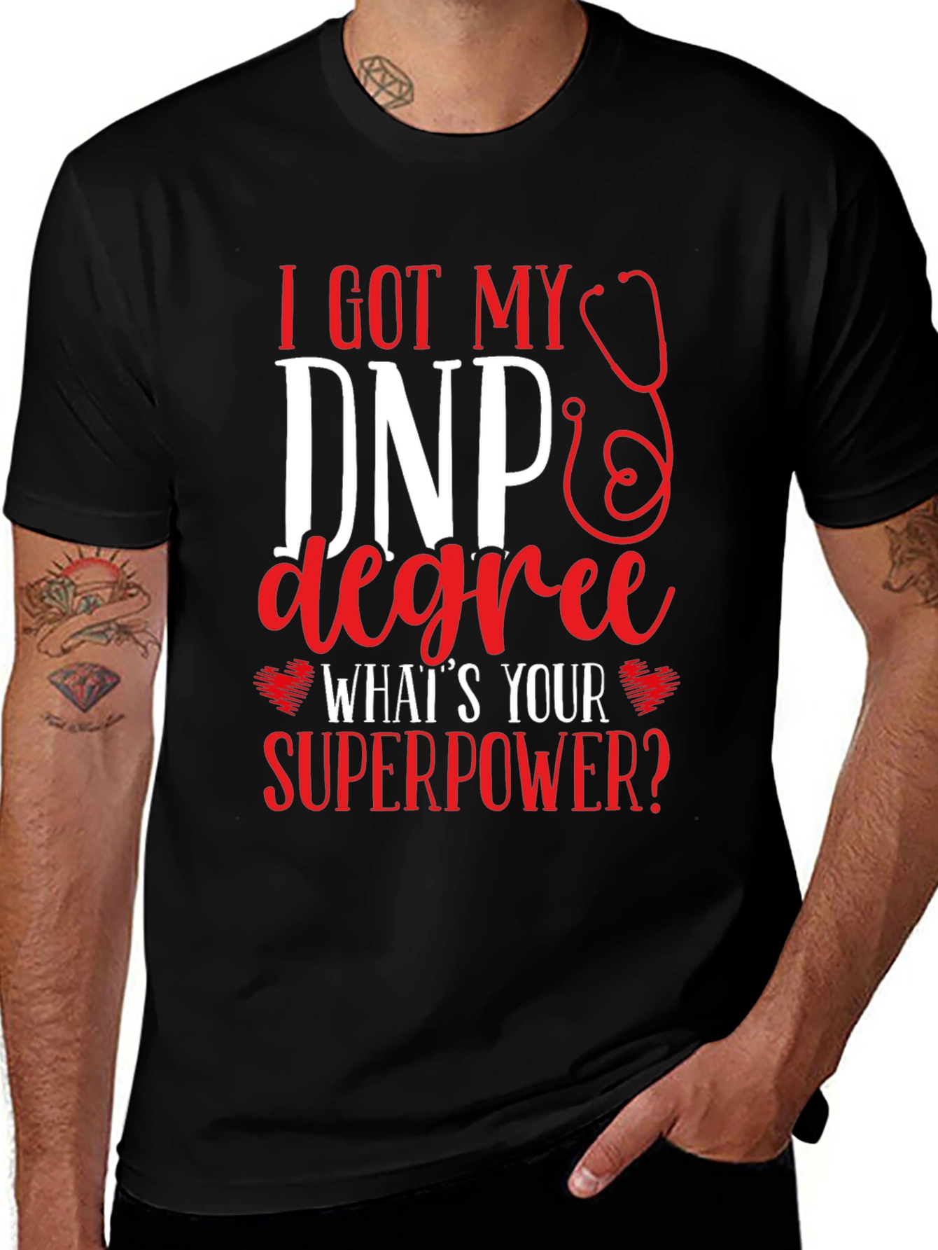 I Got My DNP Degree T-Shirt Nurse Practitioner Superpower Tee