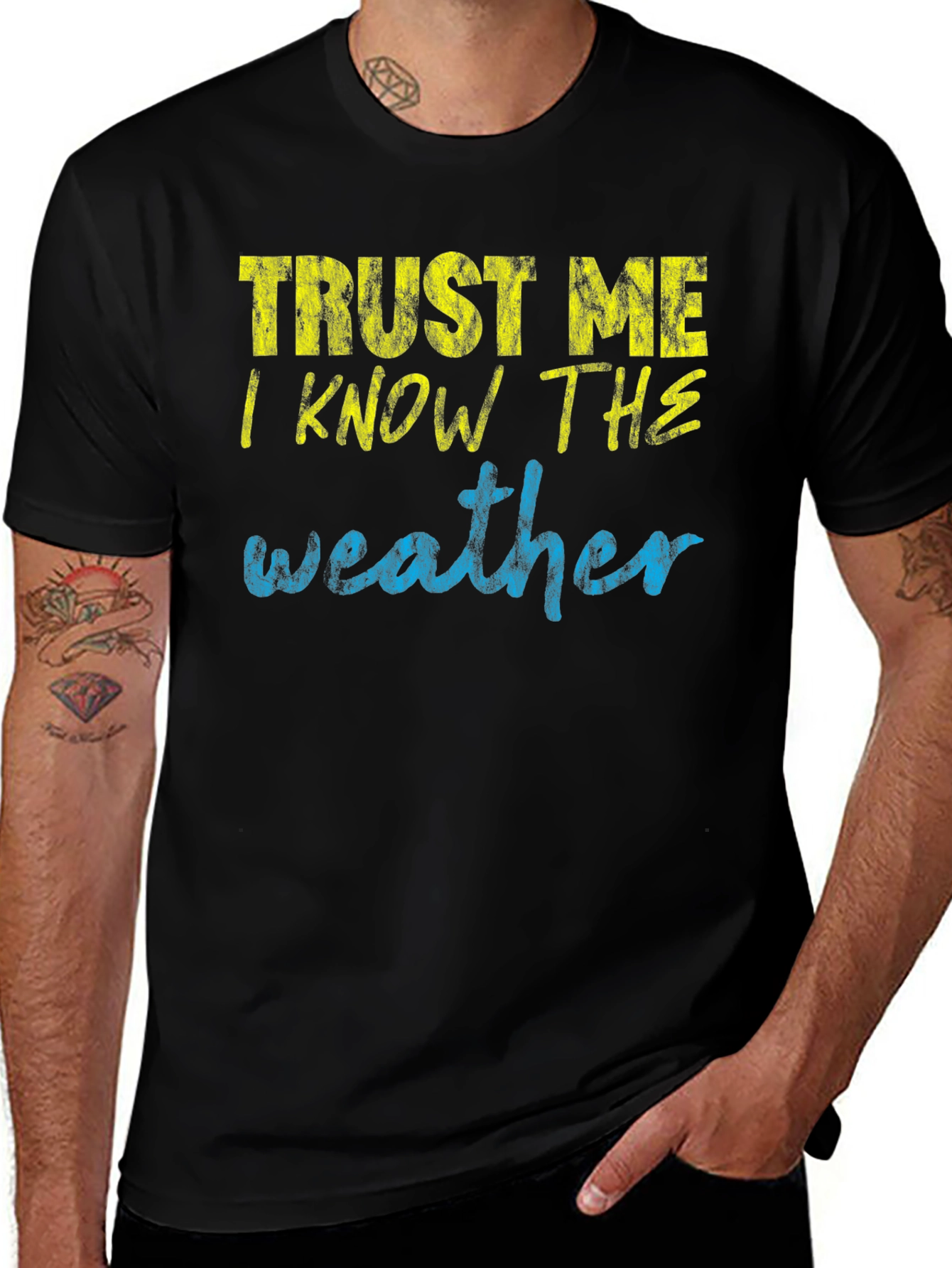 Variant 22 of Trust Me I Know the Weather T-Shirt