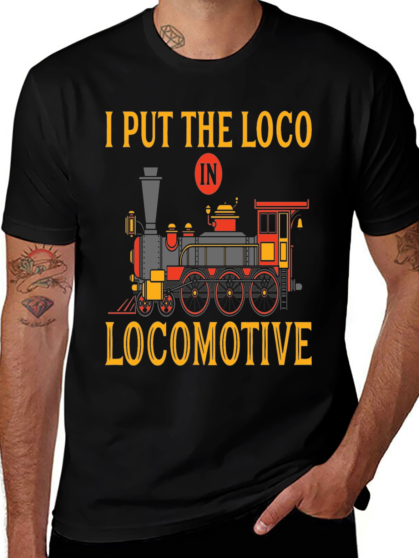 Variant 27 of Locomotive T-Shirt: I Put the Loco In Locomotive