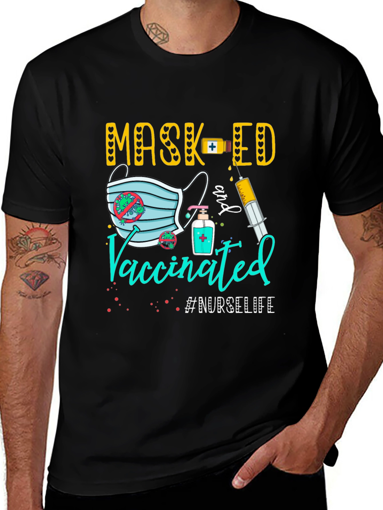 Masked and Vaccinated Nurse Life T-Shirt