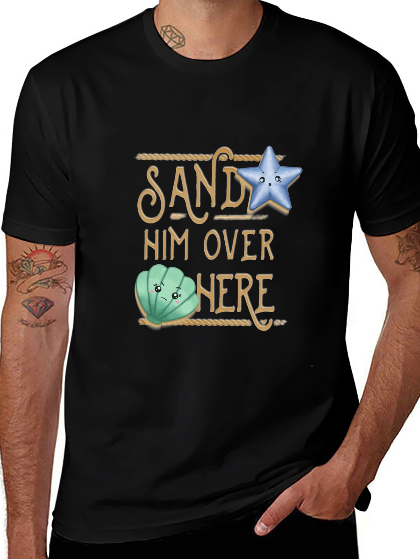 Variant 2 of Sand Him Over Here T-Shirt