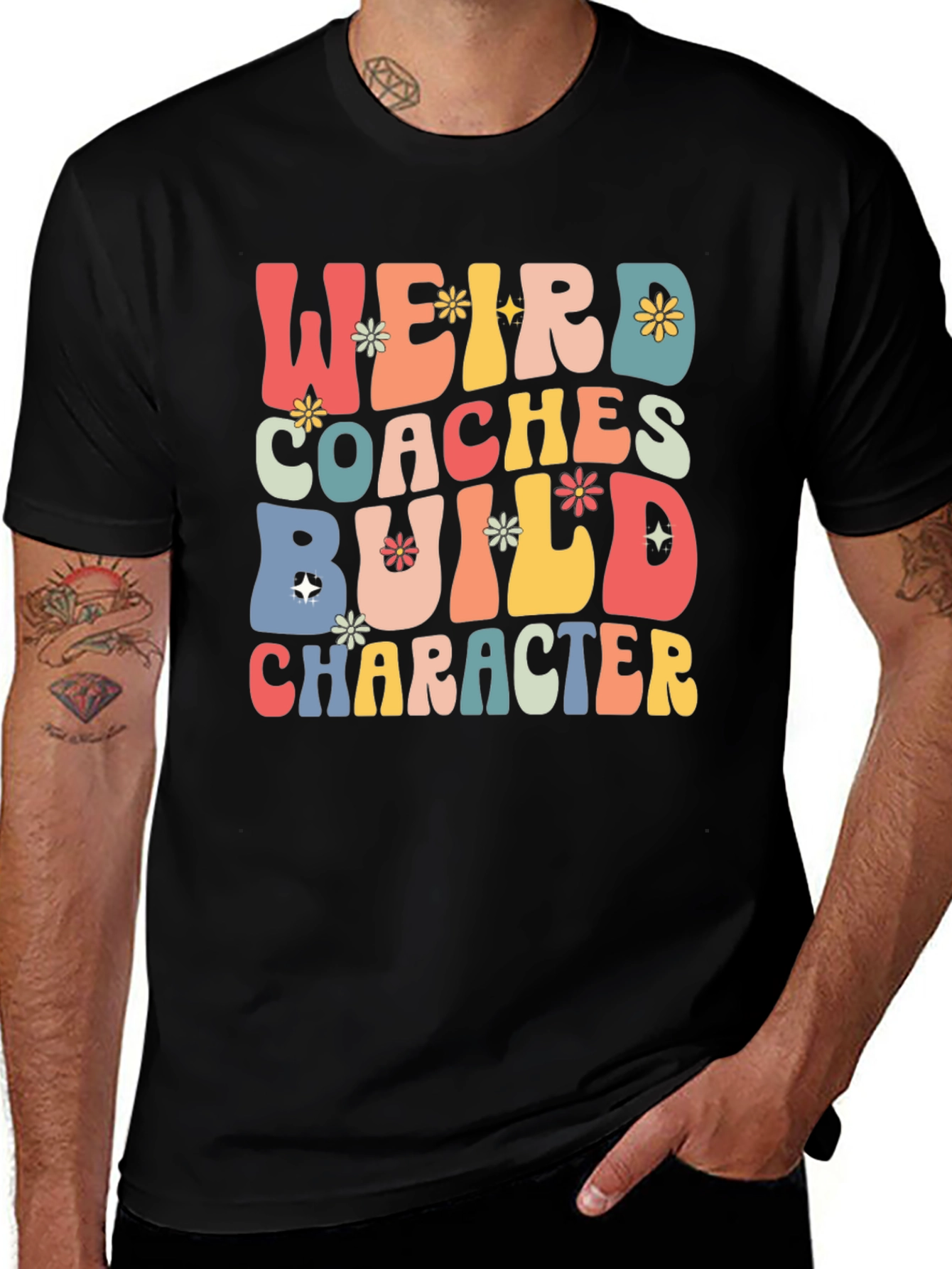 Variant 26 of Weird Coaches Build Character T-Shirt