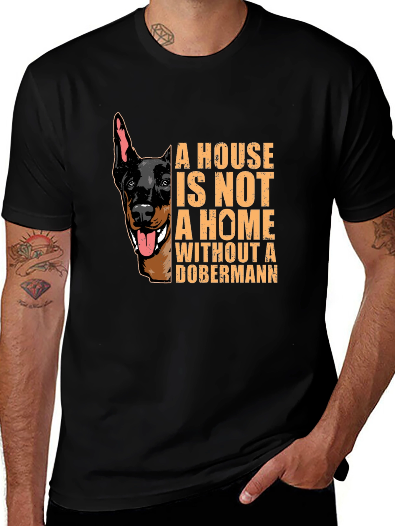Dobermann Lover T-Shirt - House is Not a Home