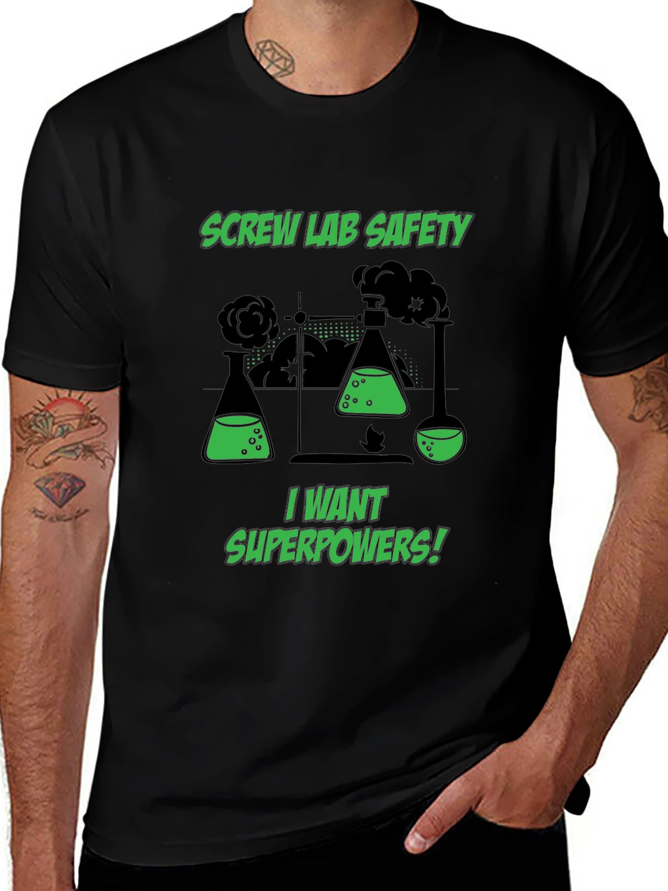 Variant 2 of Screw Lab Safety - I Want Superpowers T-Shirt