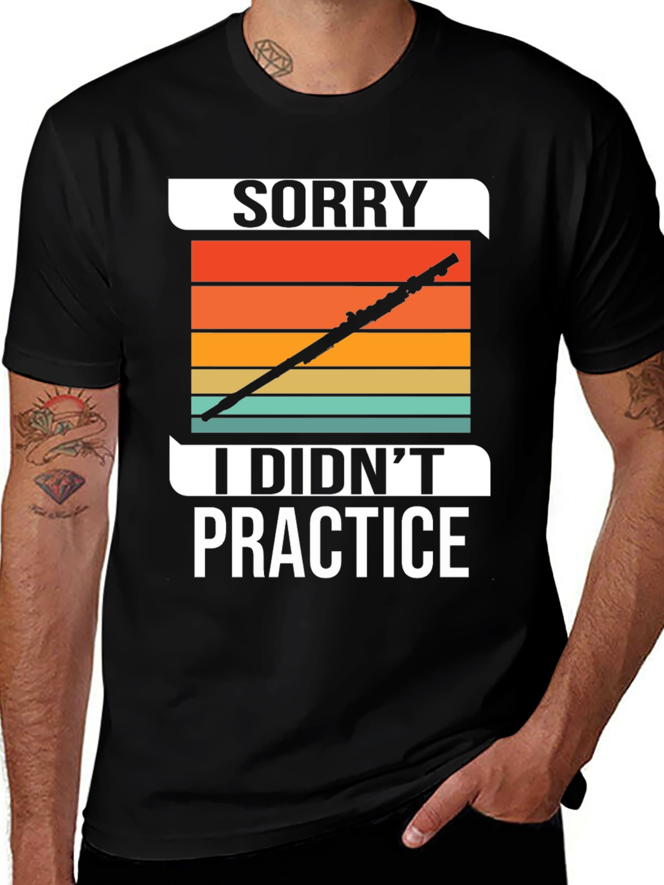 Sorry I Didn't Practice T-Shirt - Flute Player Apparel