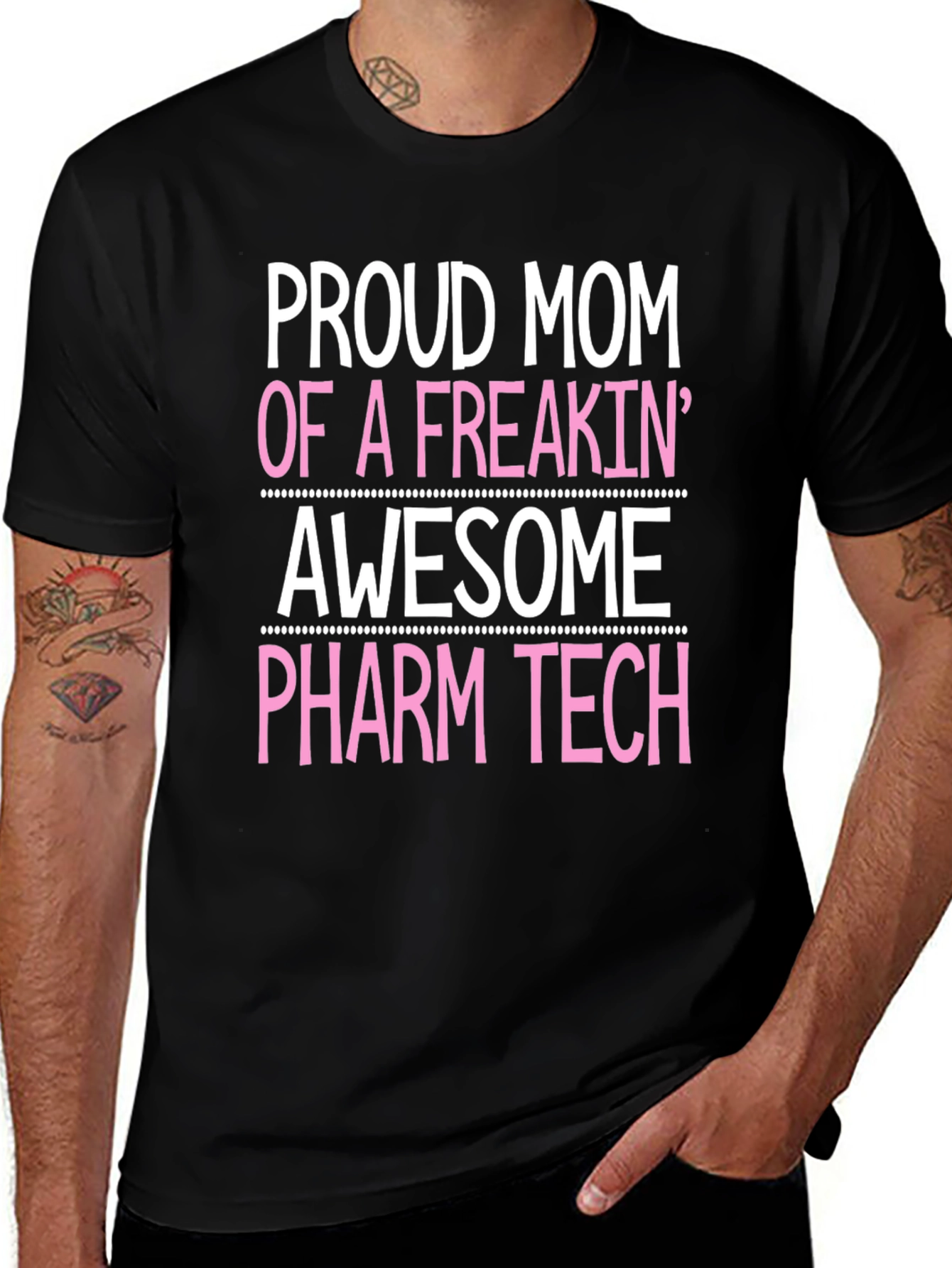 Variant 8 of Proud Mom of a Freakin' Awesome Pharm Tech T-Shirt