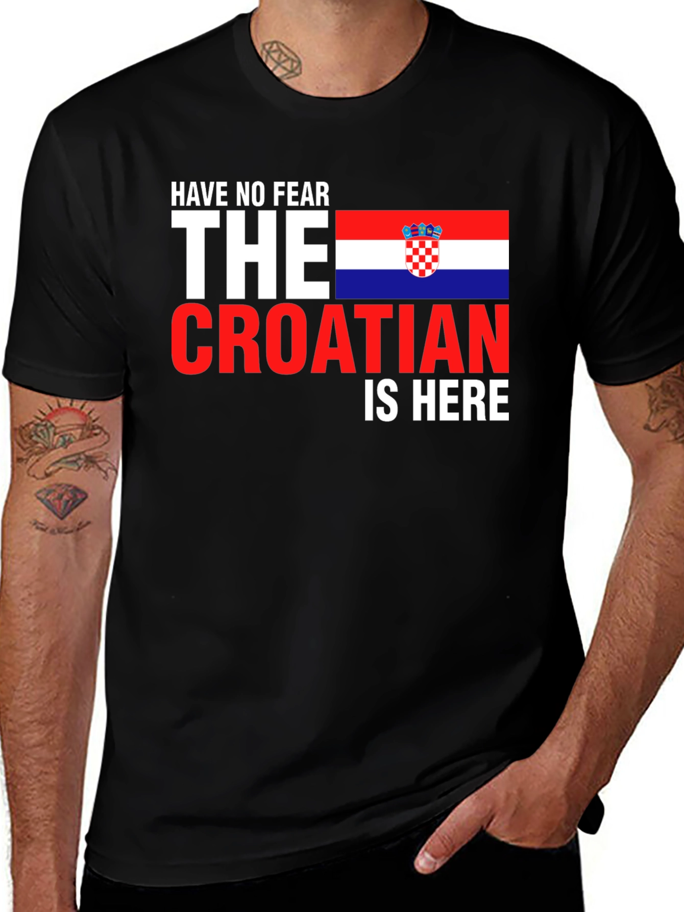 Croatian Pride T-Shirt - Have No Fear, The Croatian Is Here!