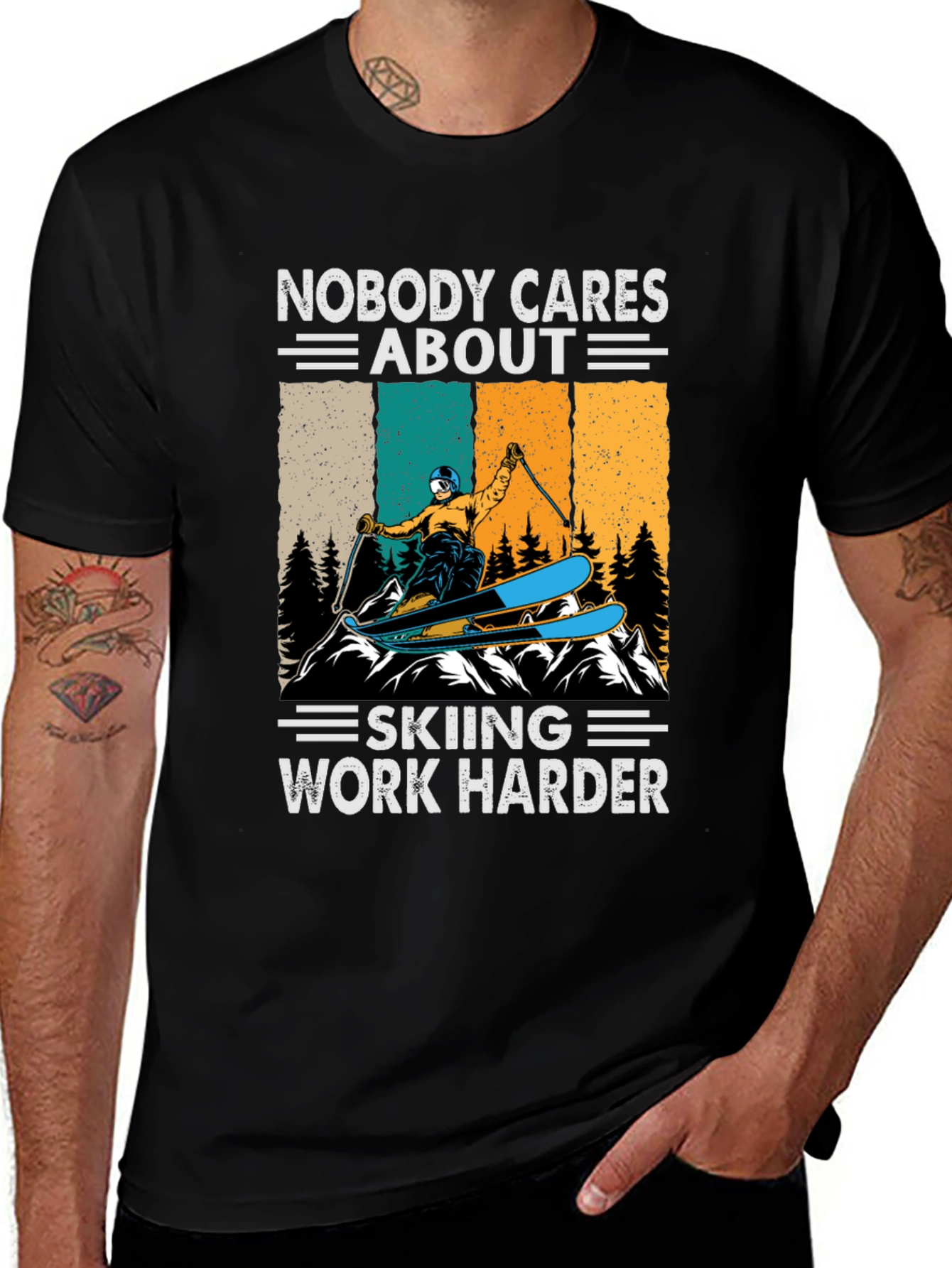 Variant 2 of Skiing T-Shirt - Nobody Cares Work Harder Tee