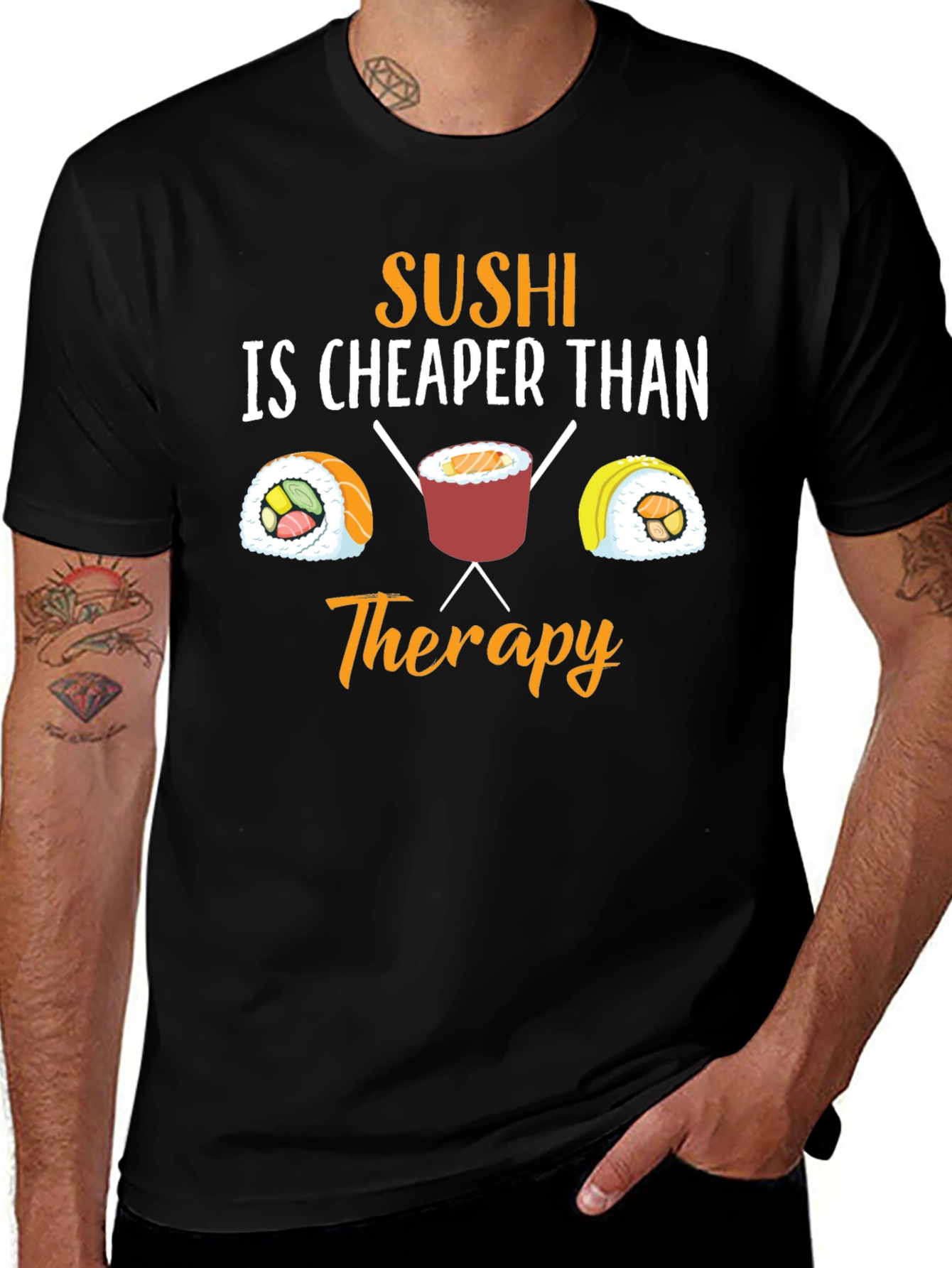 Variant 18 of Sushi is Cheaper Than Therapy Graphic T-Shirt