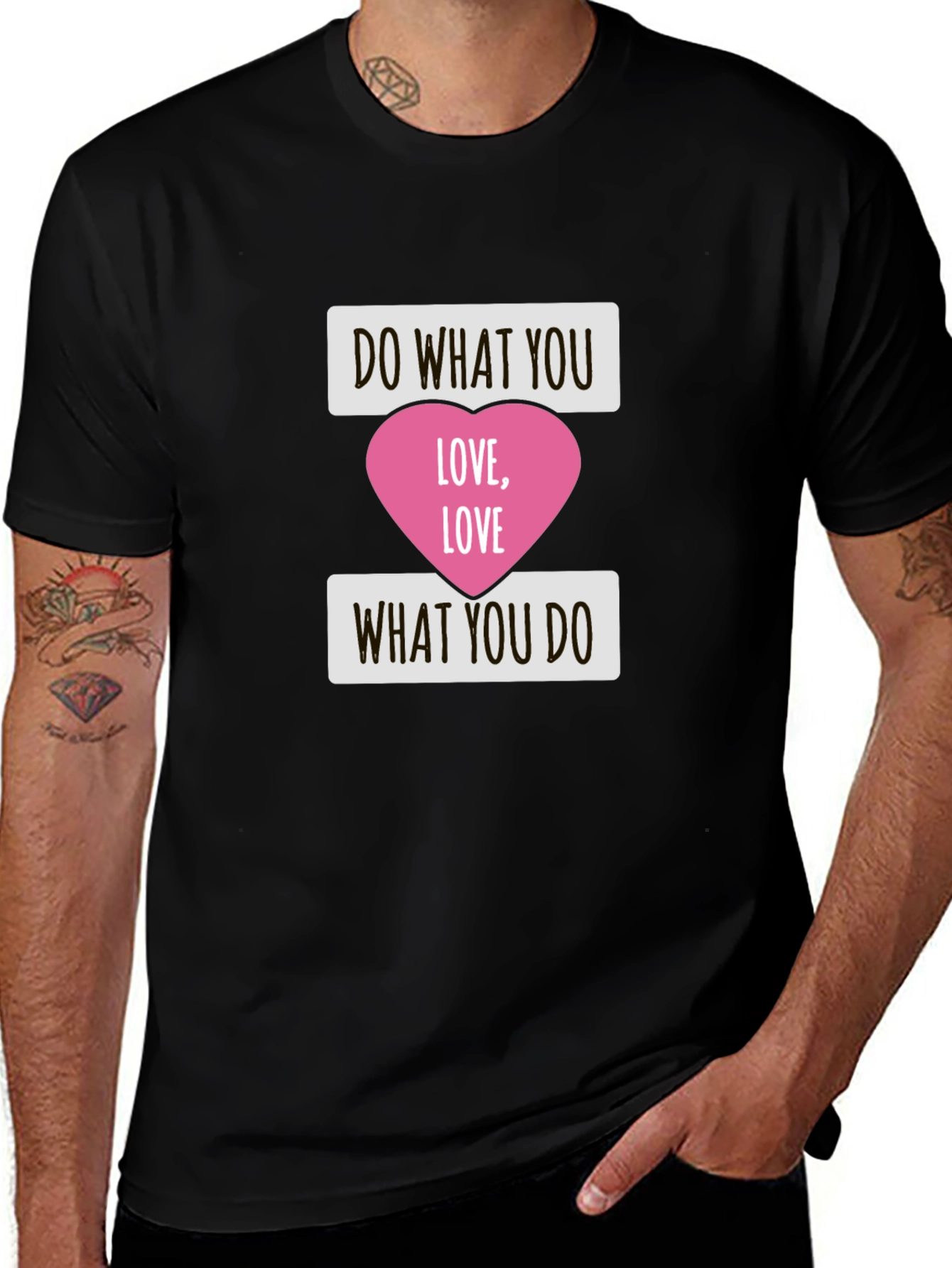 Variant 28 of Do What You Love T-Shirt