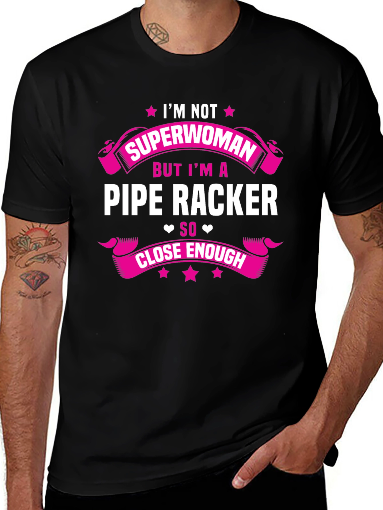 Variant 13 of I'm Not Superwoman Pipe Racker T-Shirt