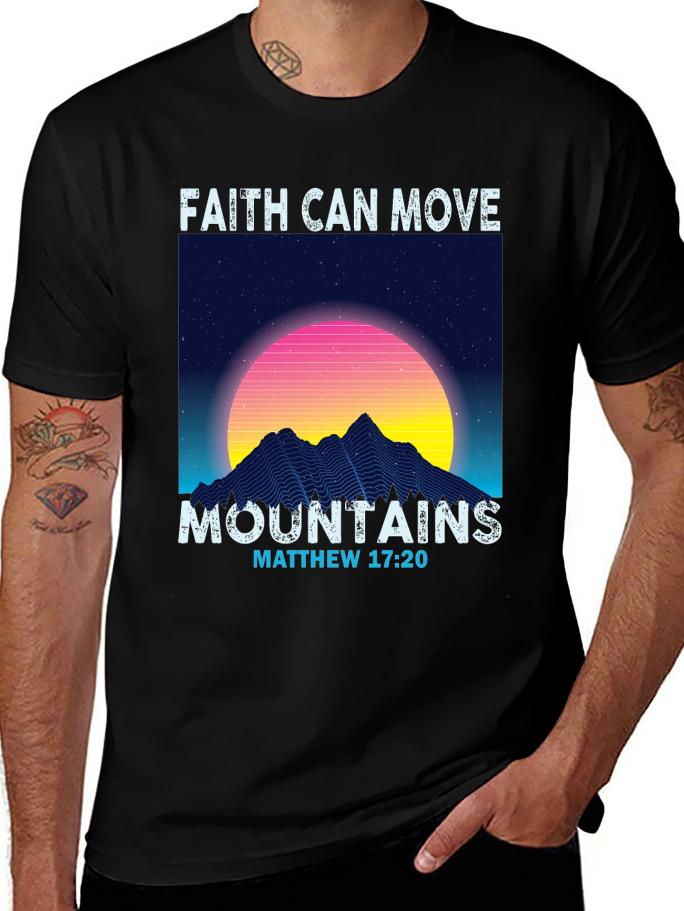 Variant 30 of Faith Can Move Mountains T-Shirt