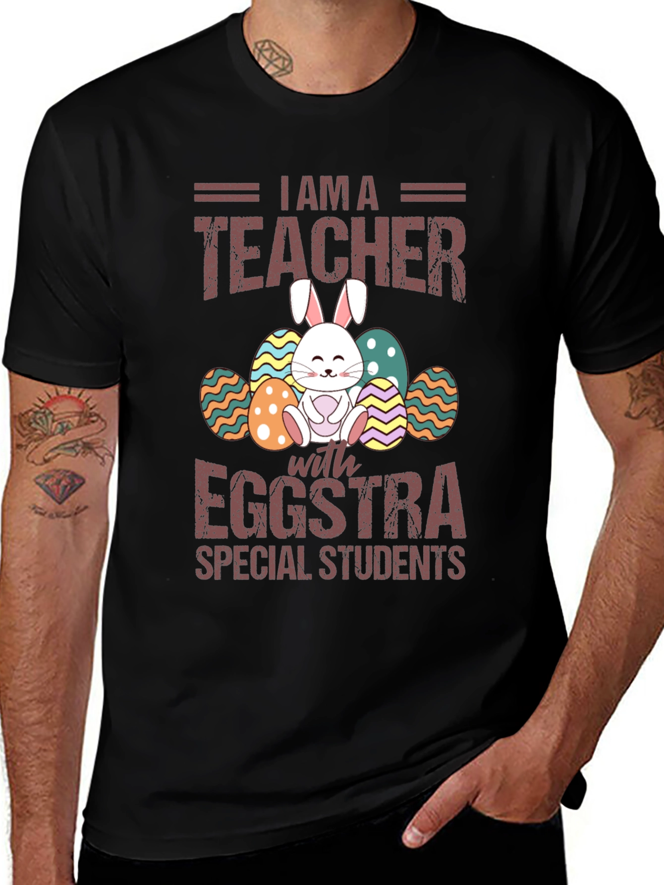 Variant 25 of I am a Teacher with Eggstra Special Students T-Shirt