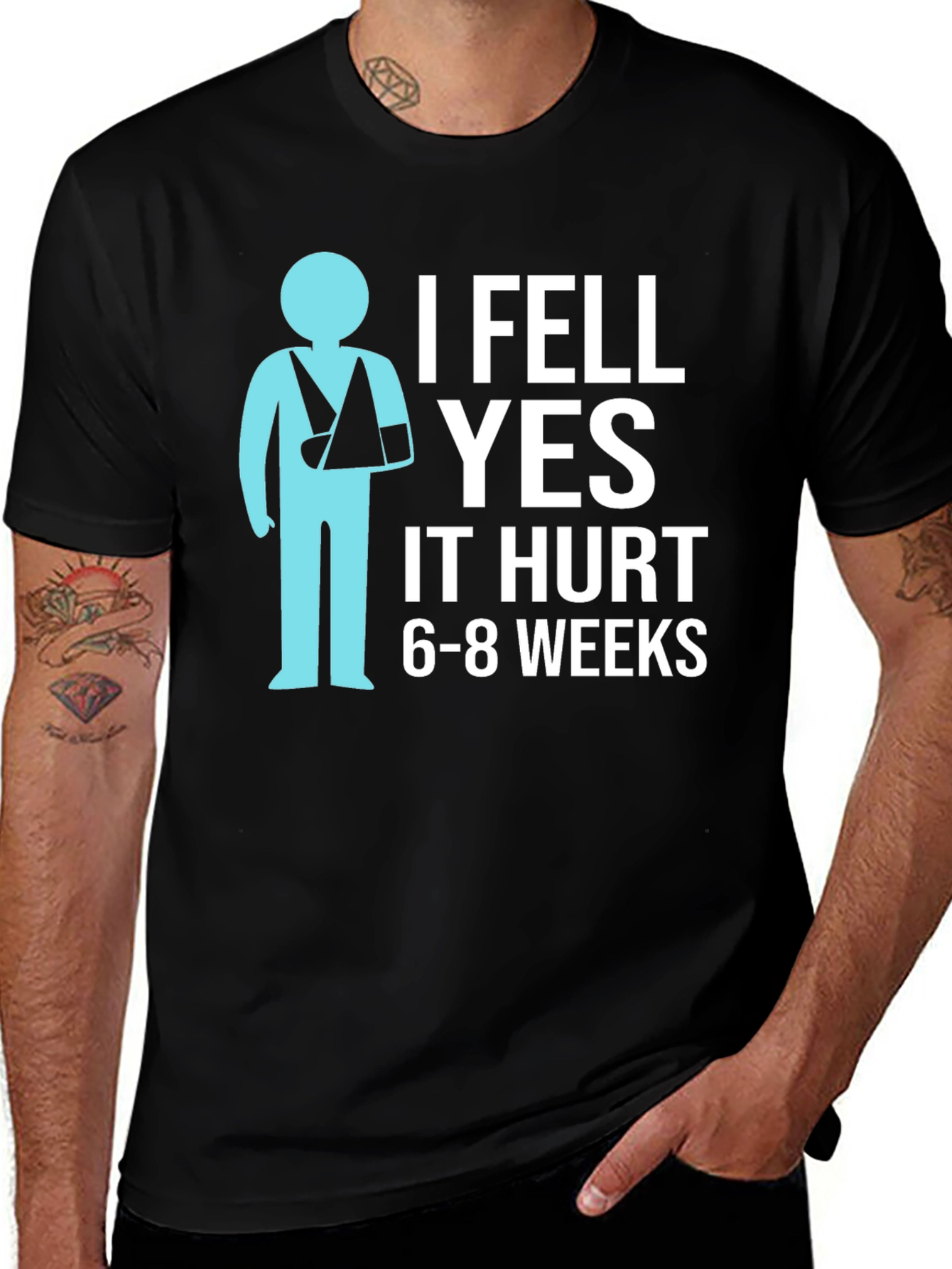 I Fell YES It Hurt Funny Broken Arm T-Shirt