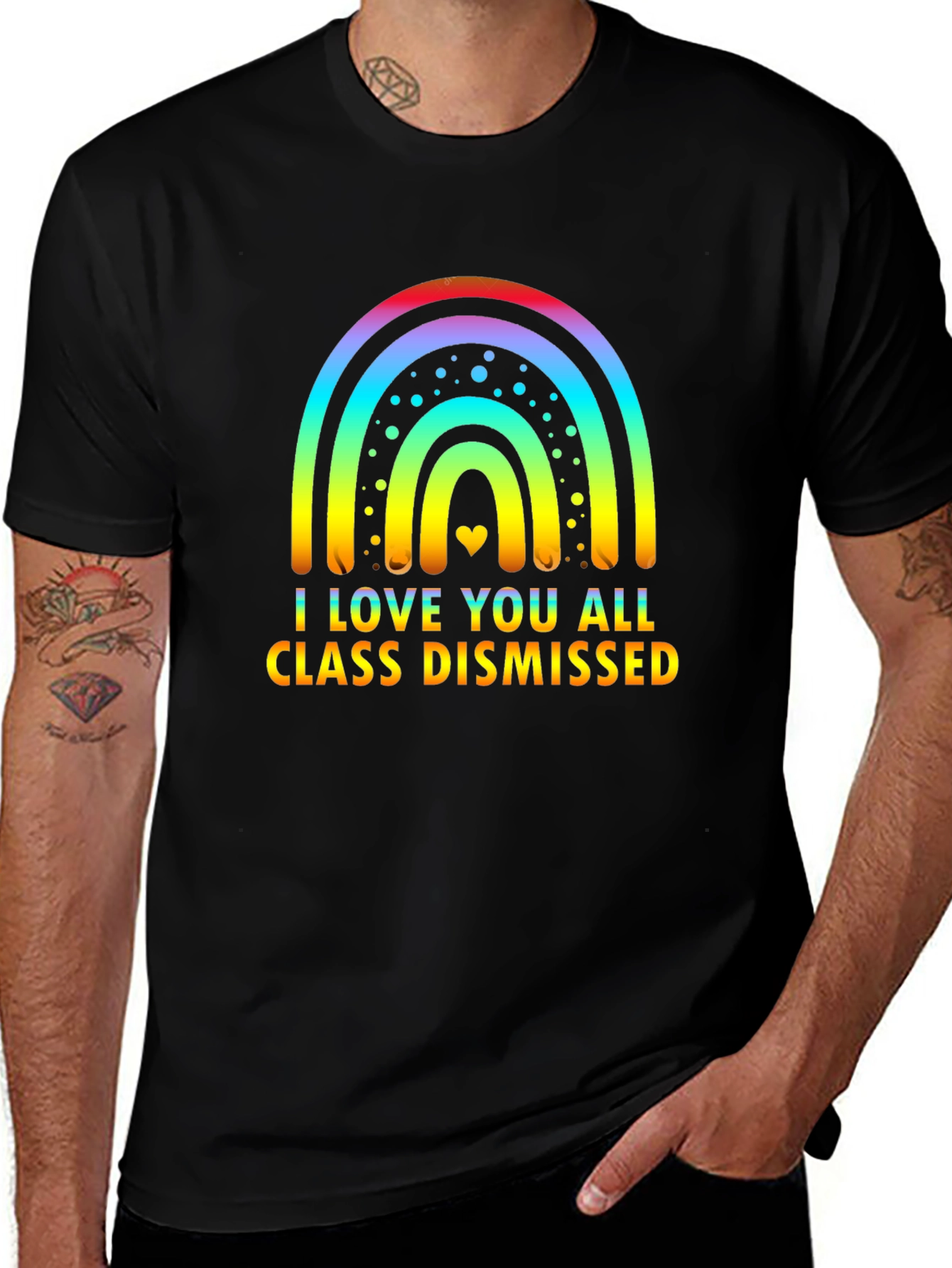 Variant 25 of I Love You All Class Dismissed Rainbow T-Shirt