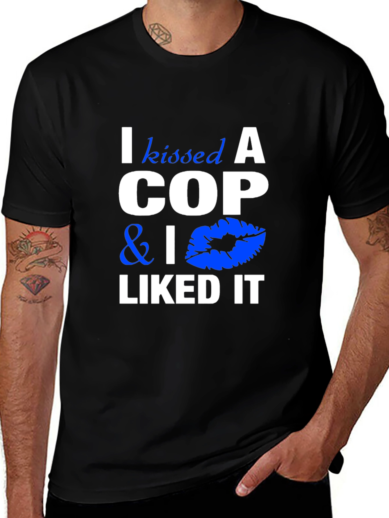 Variant 13 of I Kissed a Cop & I Liked It Black T-Shirt