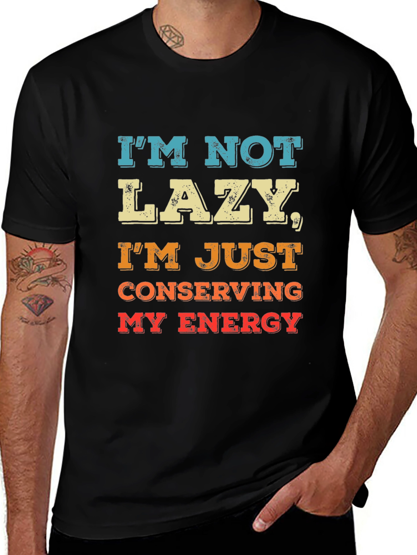 Variant 4 of Funny 'I'm Not Lazy' Graphic Tee