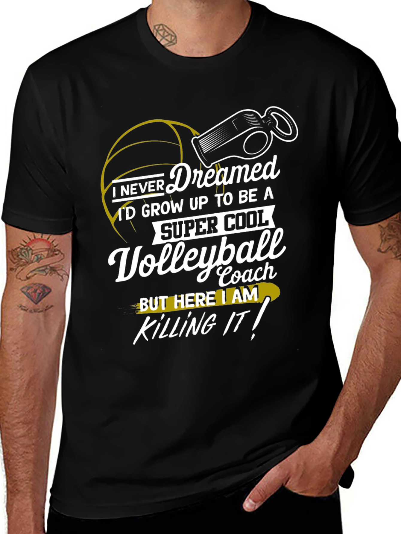 Variant 10 of Volleyball Coach T-Shirt - I Never Dreamed