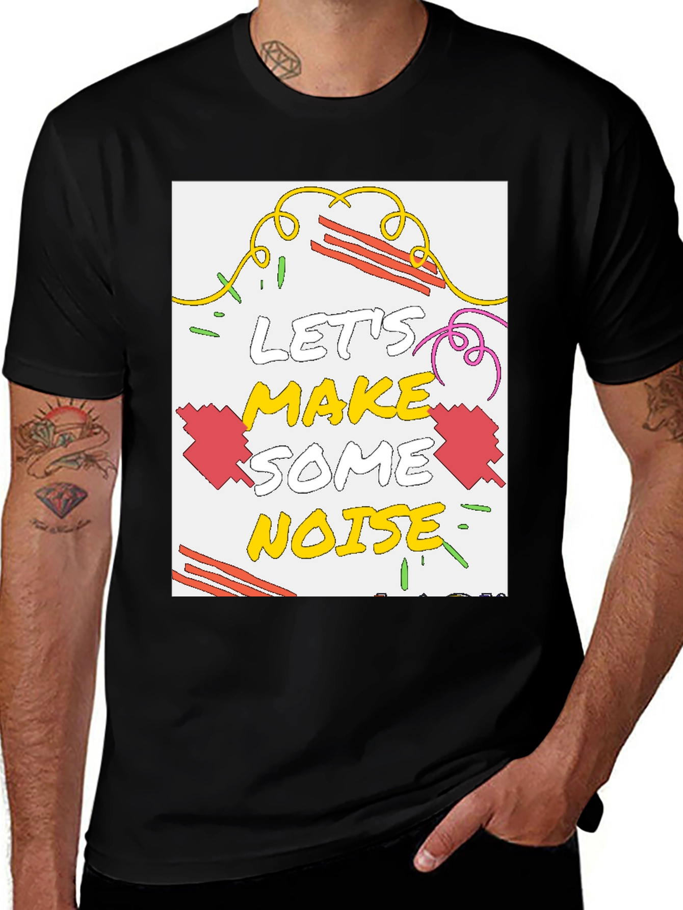 Variant 22 of Let's Make Some Noise Graphic T-Shirt