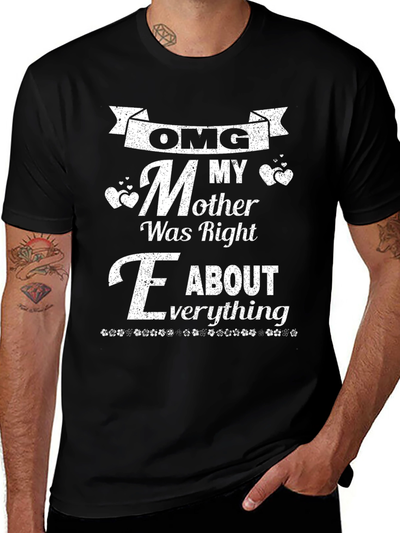 Variant 8 of OMG My Mother Was Right Men's T-Shirt