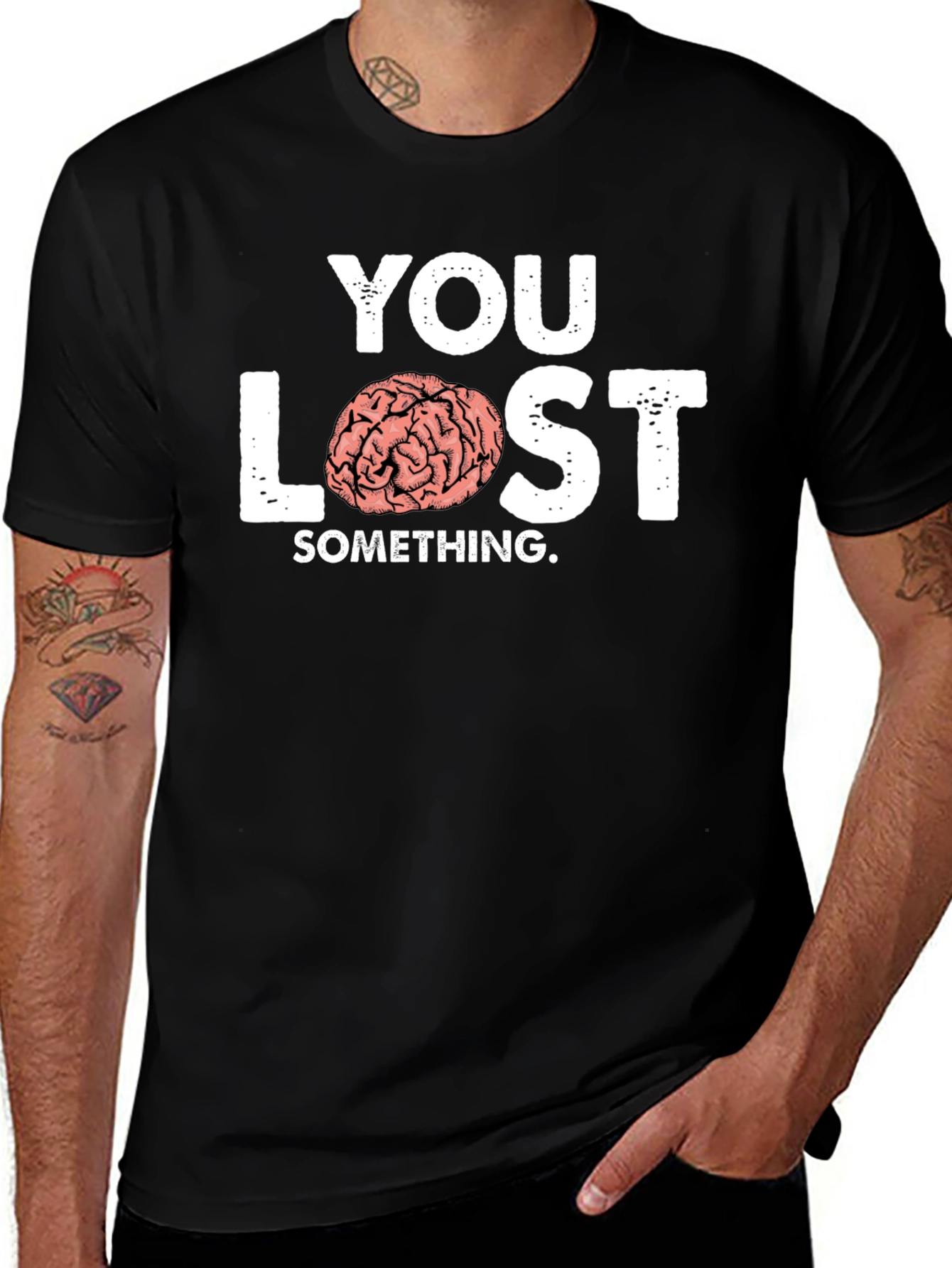 Variant 25 of You Lost Something Brain Humor T-Shirt