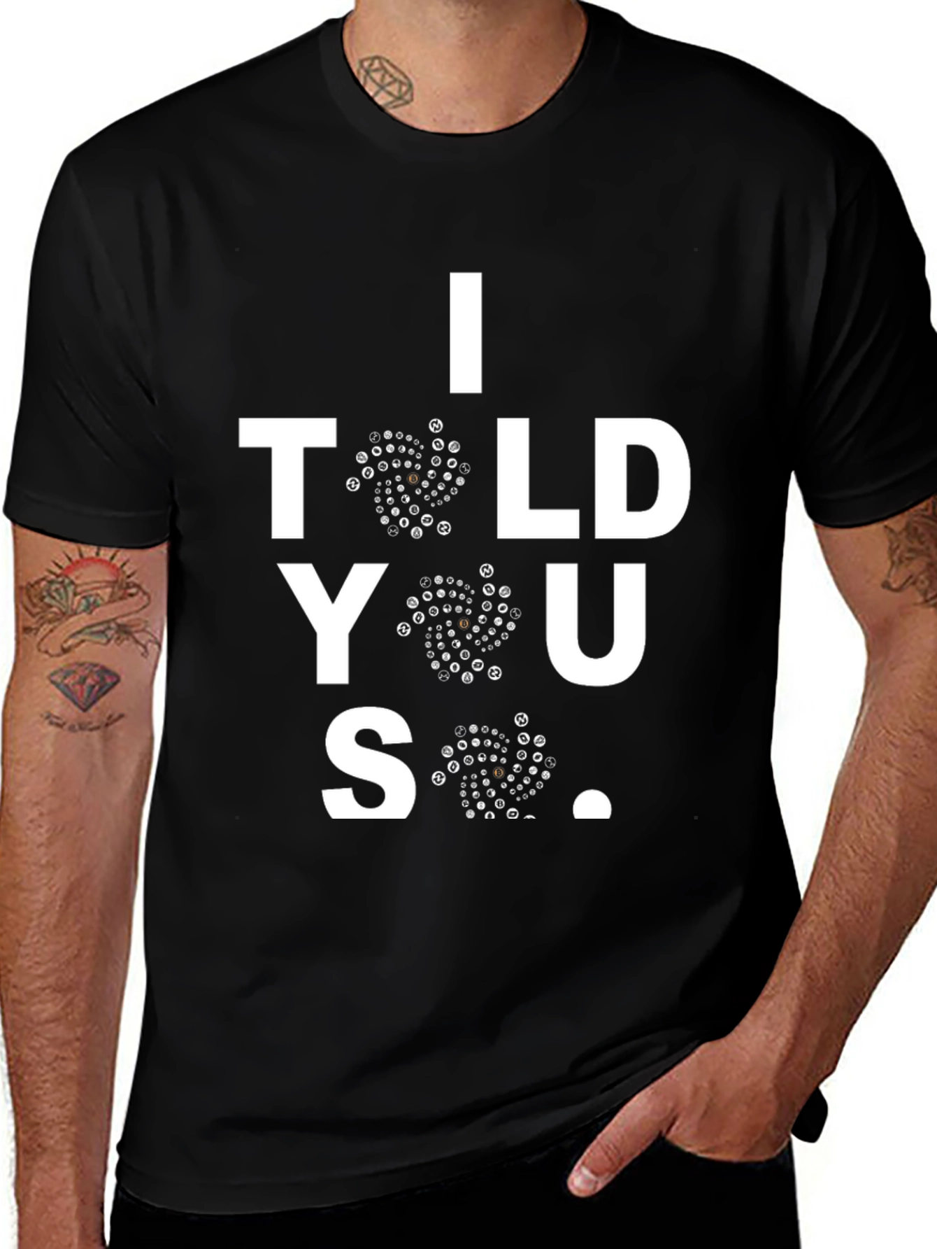Variant 8 of I Told You So T-Shirt - Black Crew Neck Tee