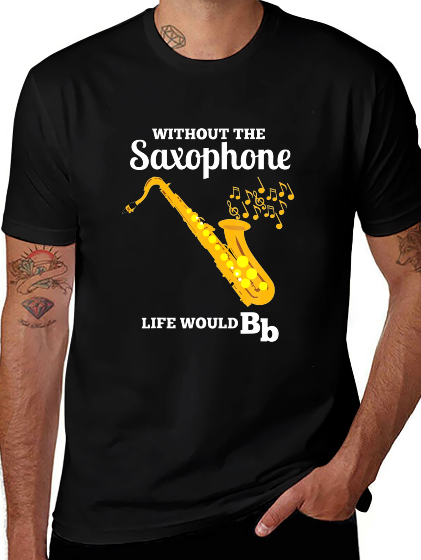 Variant 24 of Saxophone T-Shirt: Without The Saxophone Life Would B♭