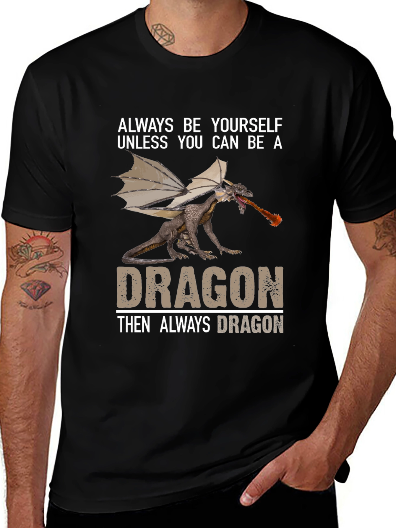 Variant 24 of Always Be A Dragon T-Shirt