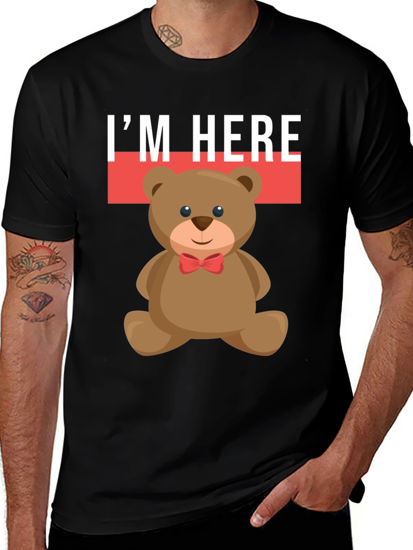Variant 10 of I'm Here Teddy Bear Graphic Tee