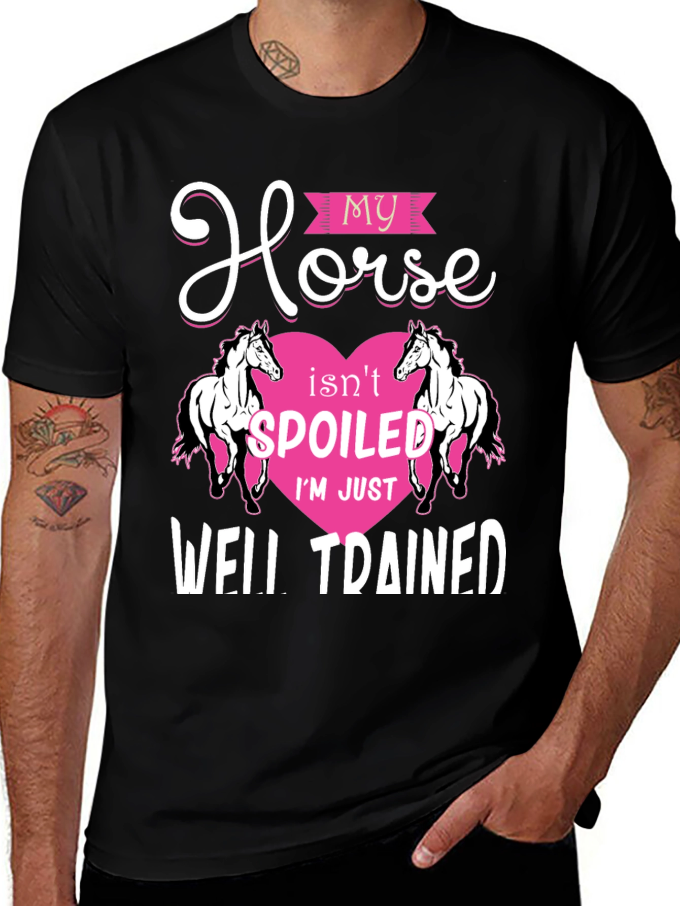 Variant 23 of My Horse Isn't Spoiled T-Shirt