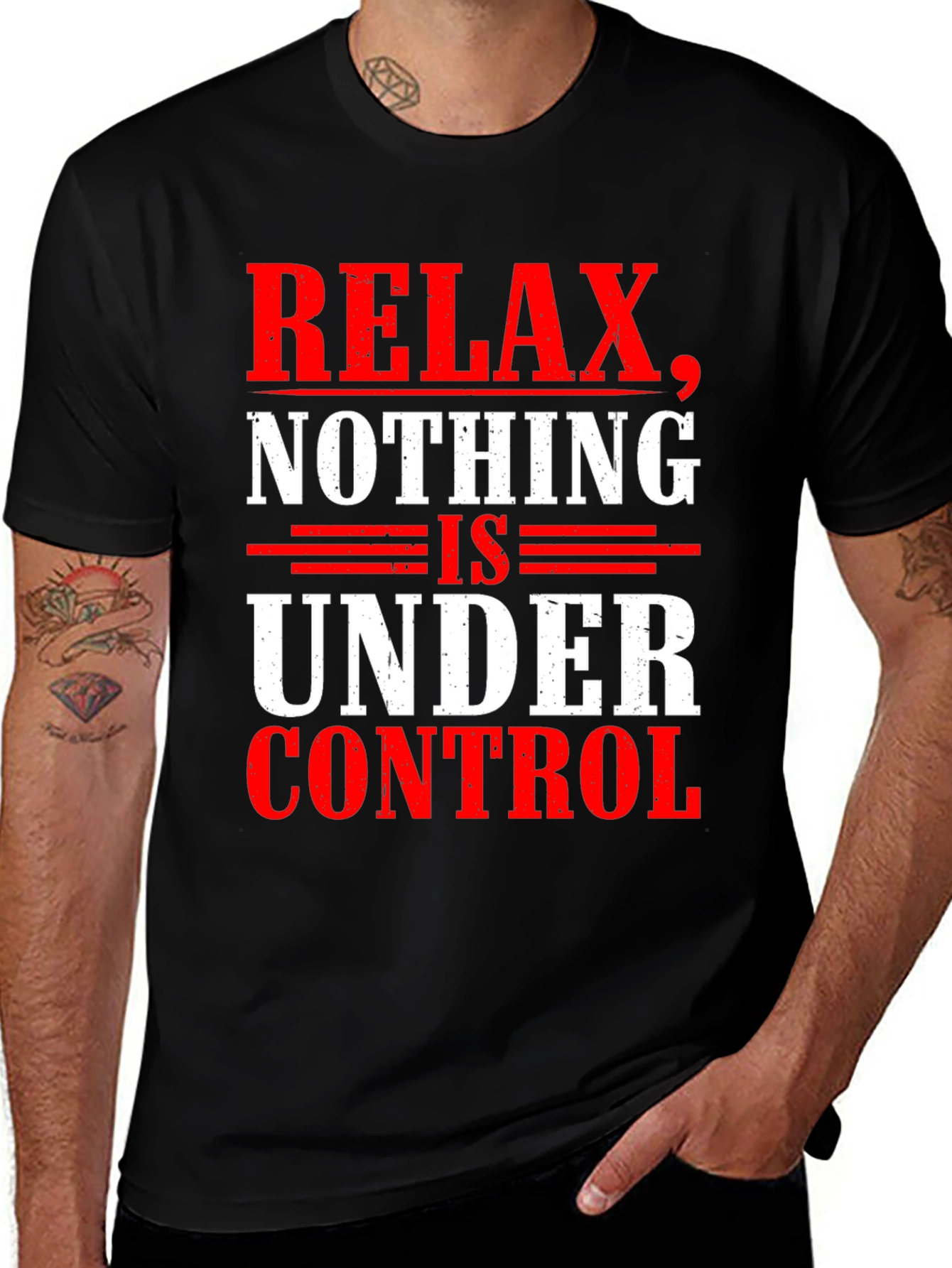 Variant 3 of Relax Nothing Is Under Control T-Shirt
