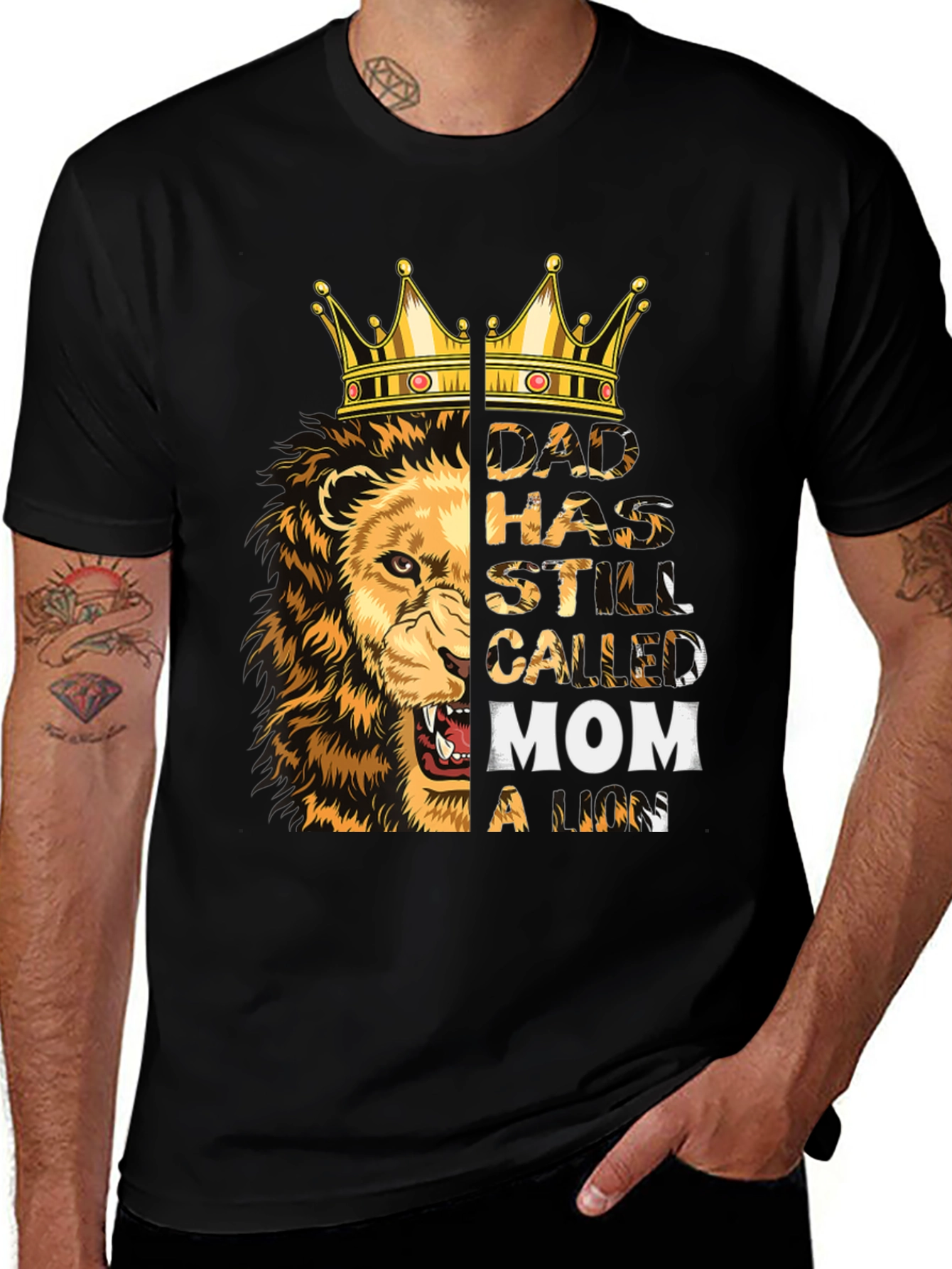Variant 13 of Dad Has Still Called Mom a Lion T-Shirt