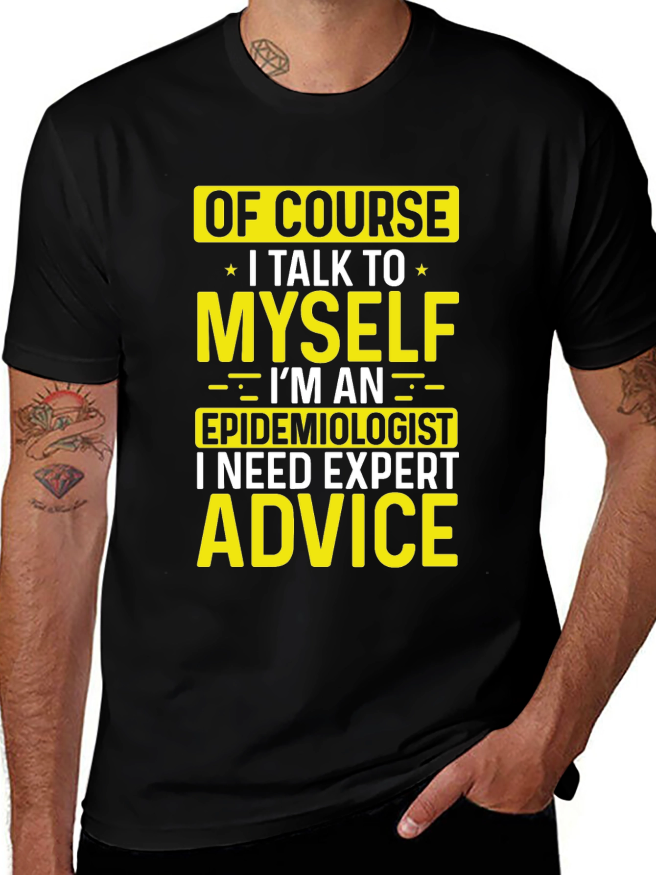 Black Epidemiologist Expert Advice Funny Graphic T-Shirt main image