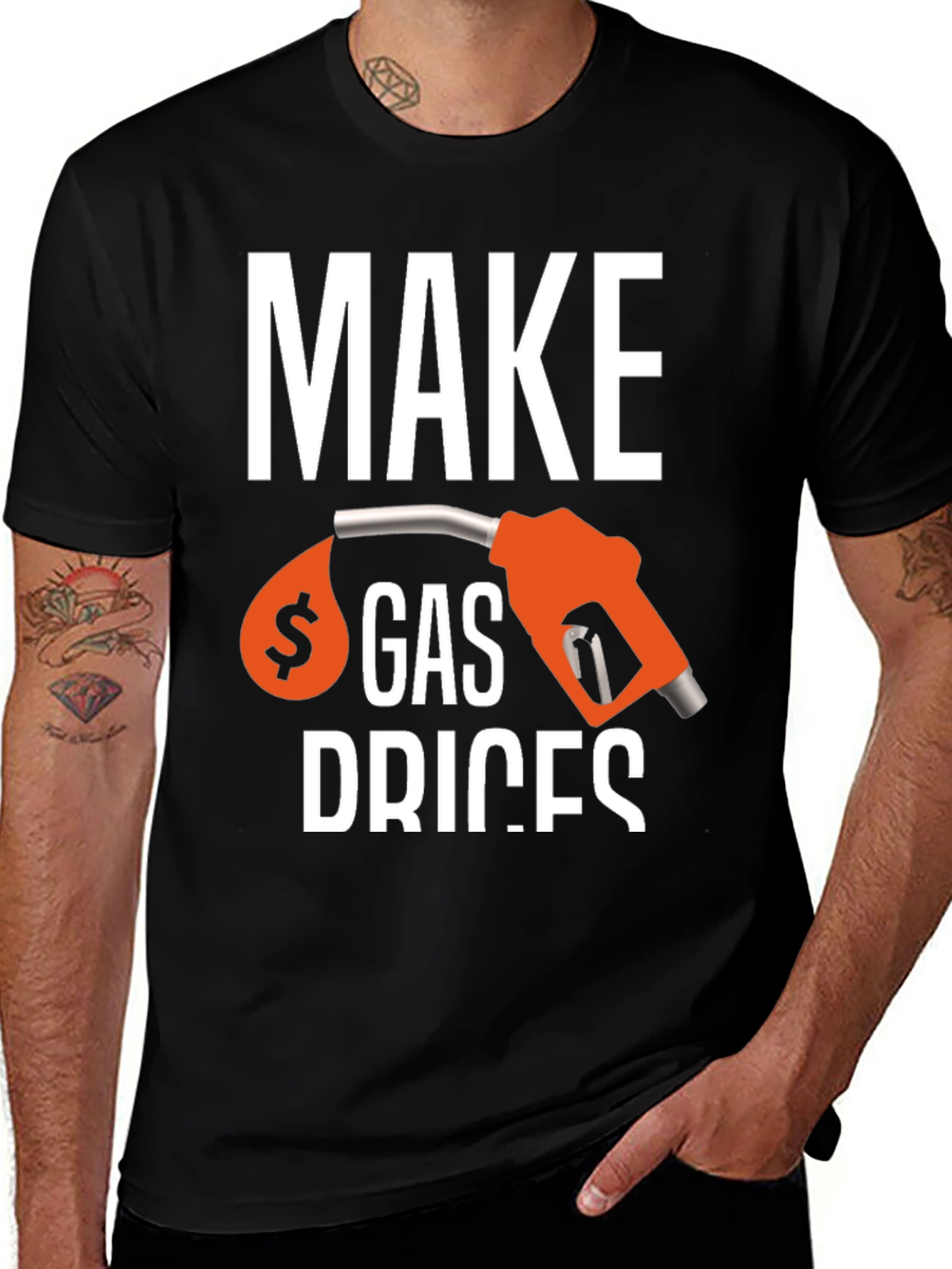 Variant 22 of Make Gas Prices T-Shirt