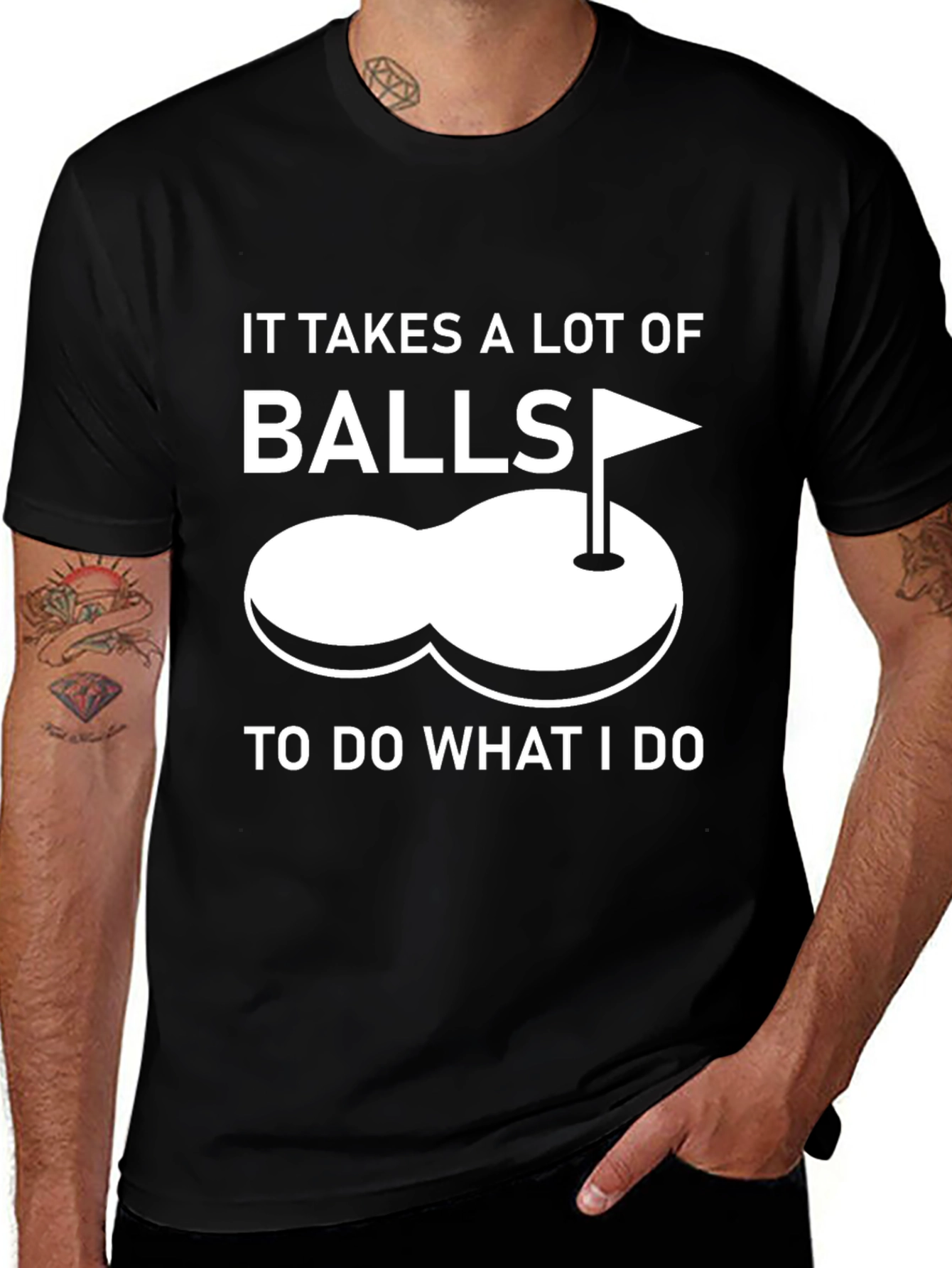 Variant 23 of Funny Golf T-Shirt: Takes Balls To Do What I Do - Black