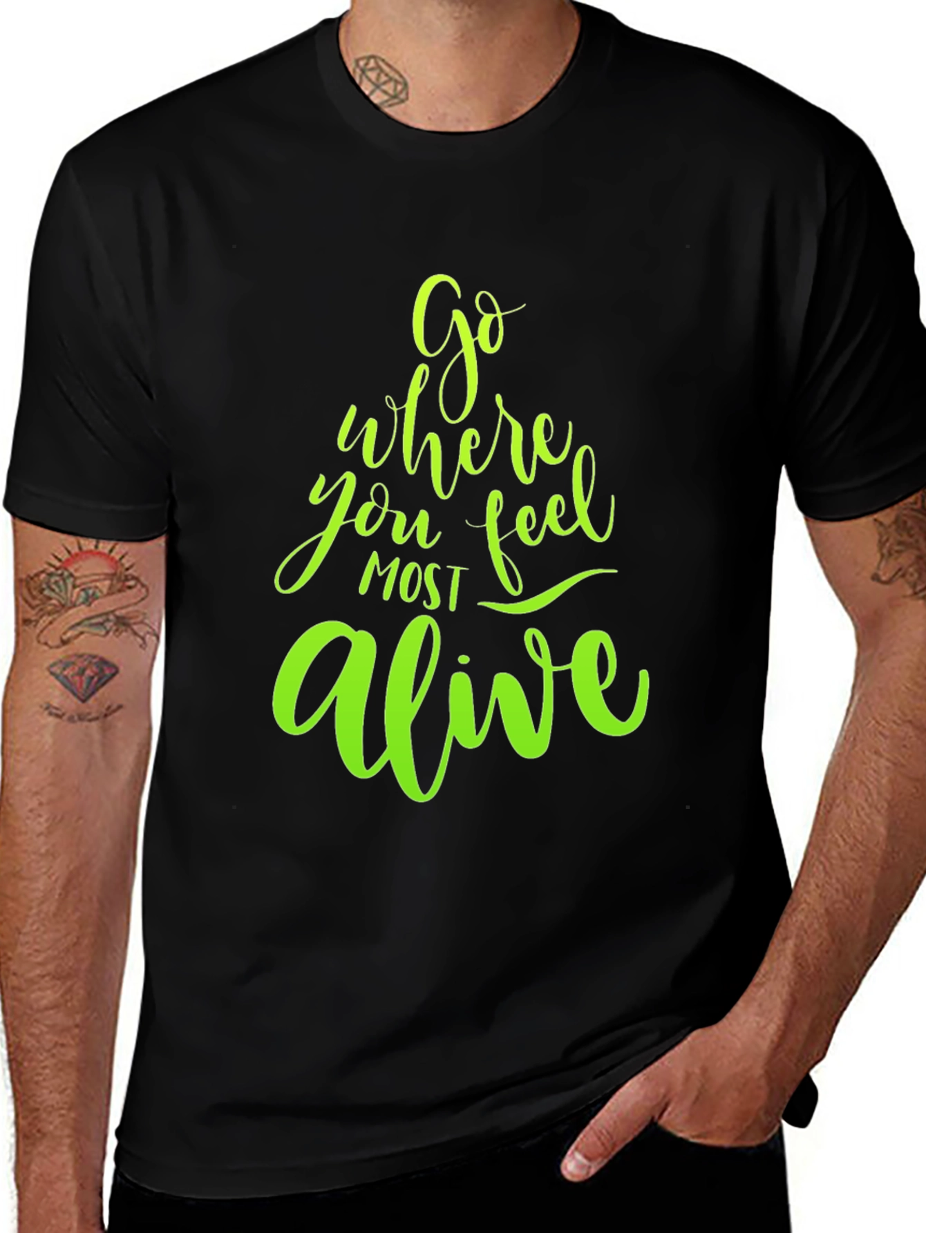 Variant 9 of Go Where You Feel Most Alive Graphic Tee