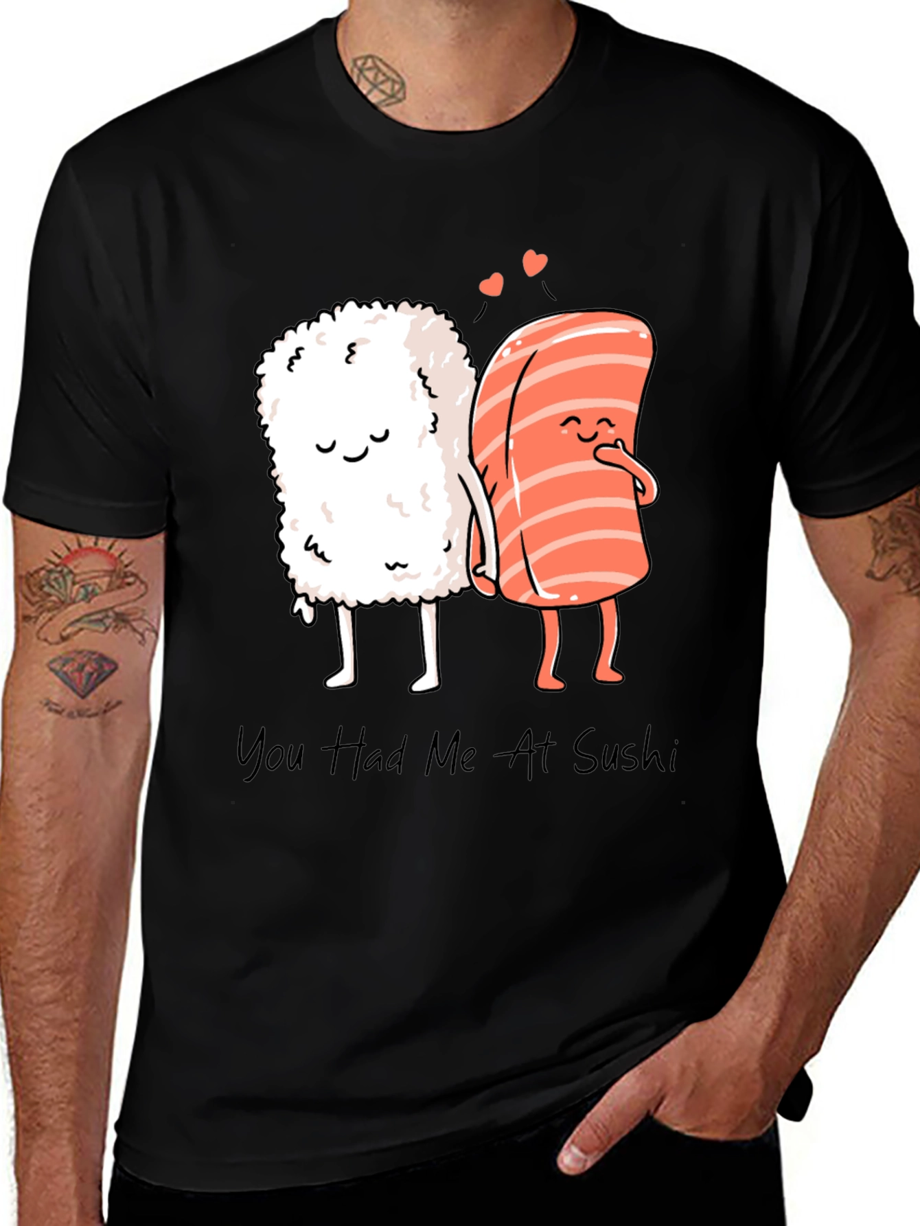 You Had Me At Sushi Graphic T-Shirt