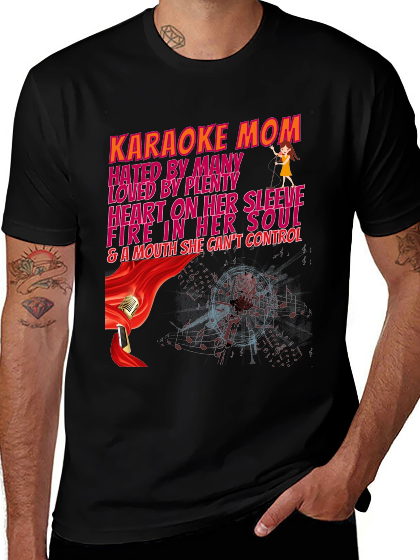 Karaoke Mom Graphic T-Shirt - Hated By Many Loved By Plenty
