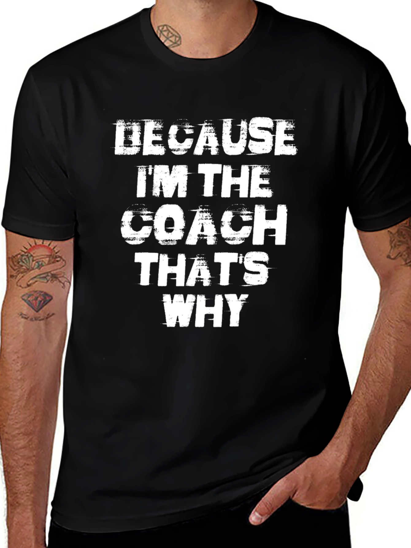 Variant 17 of Because I'm The Coach T-Shirt - Funny Coach Gift