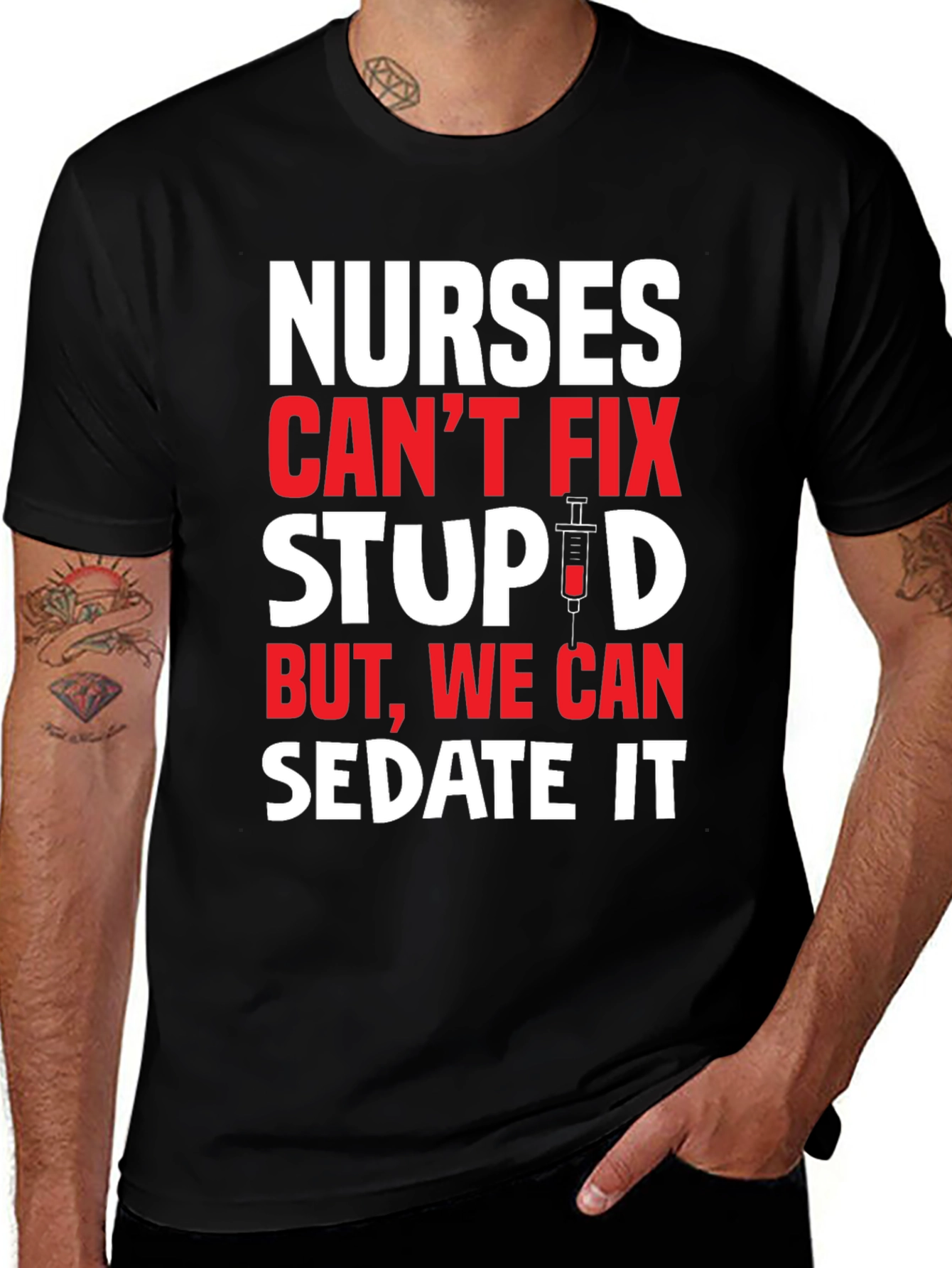 Black Nurses Can't Fix Stupid T-Shirt - Sedate It Nurse Tee main image
