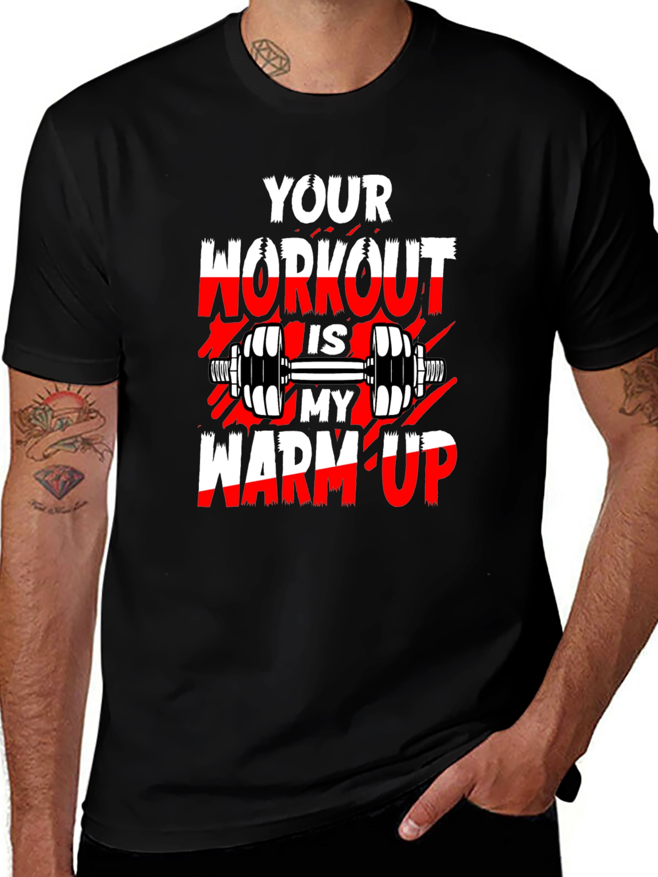 Variant 28 of Workout T-Shirt: Your Workout Is My Warm Up
