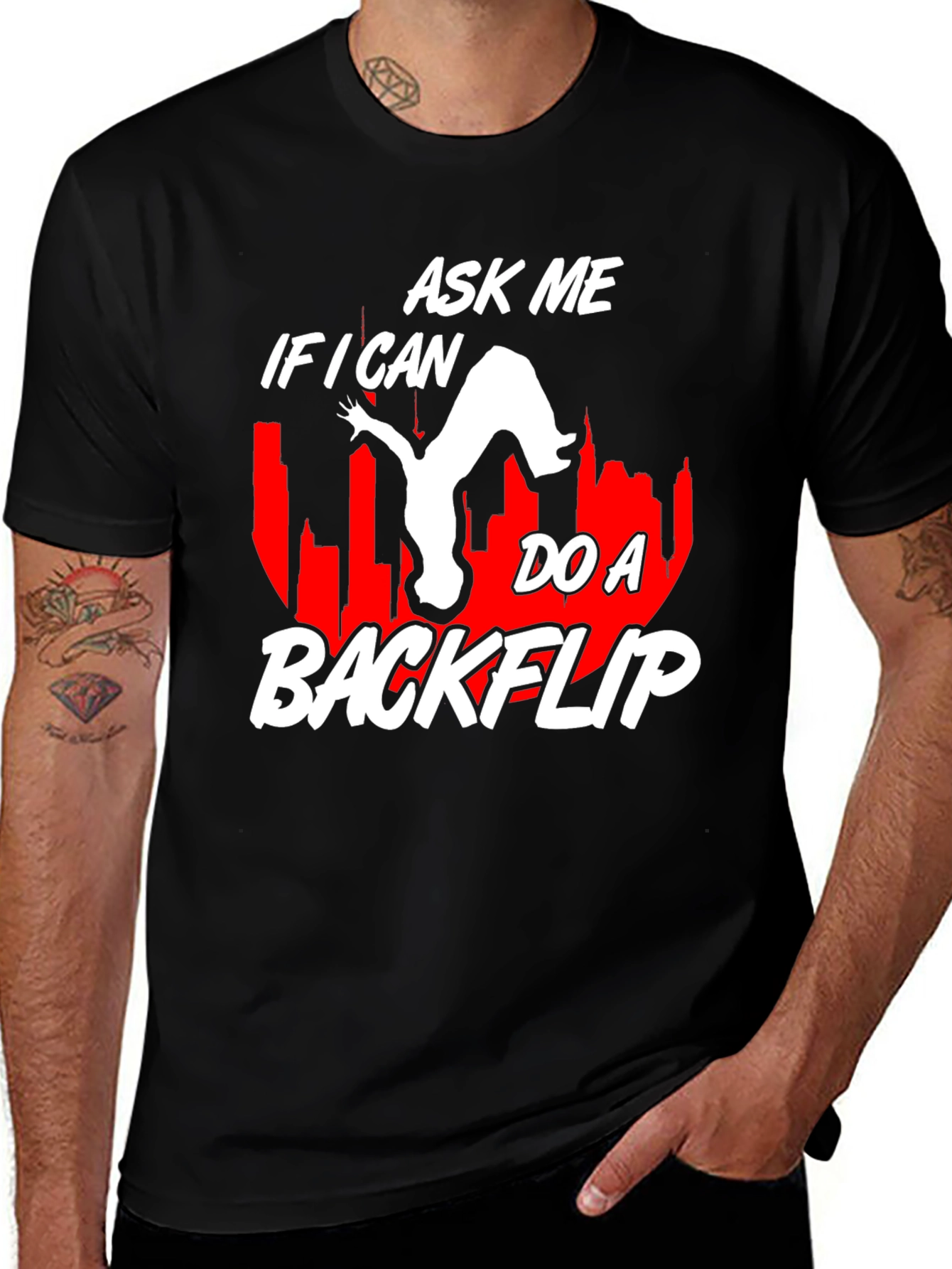 Variant 22 of Ask Me If I Can Do A Backflip Graphic Tee